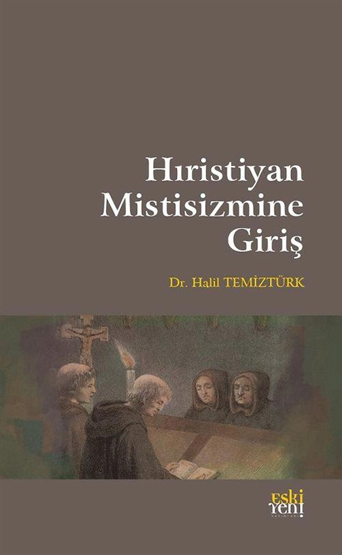 Hıristiyan Mistisizmine Giriş