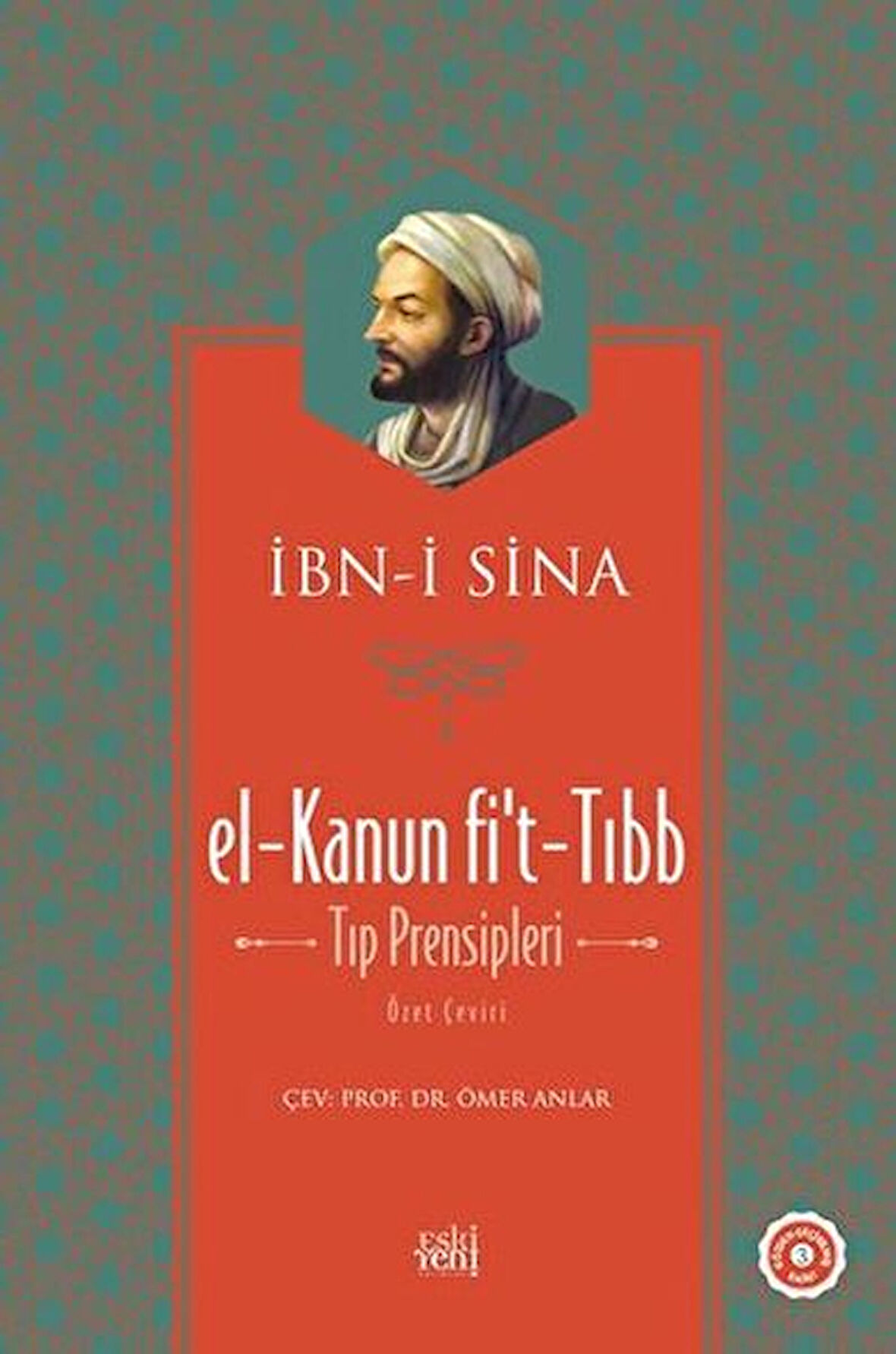Kitap: El-Kanun Fi't-Tıbb (Tıp Prensipleri) (Ciltli)