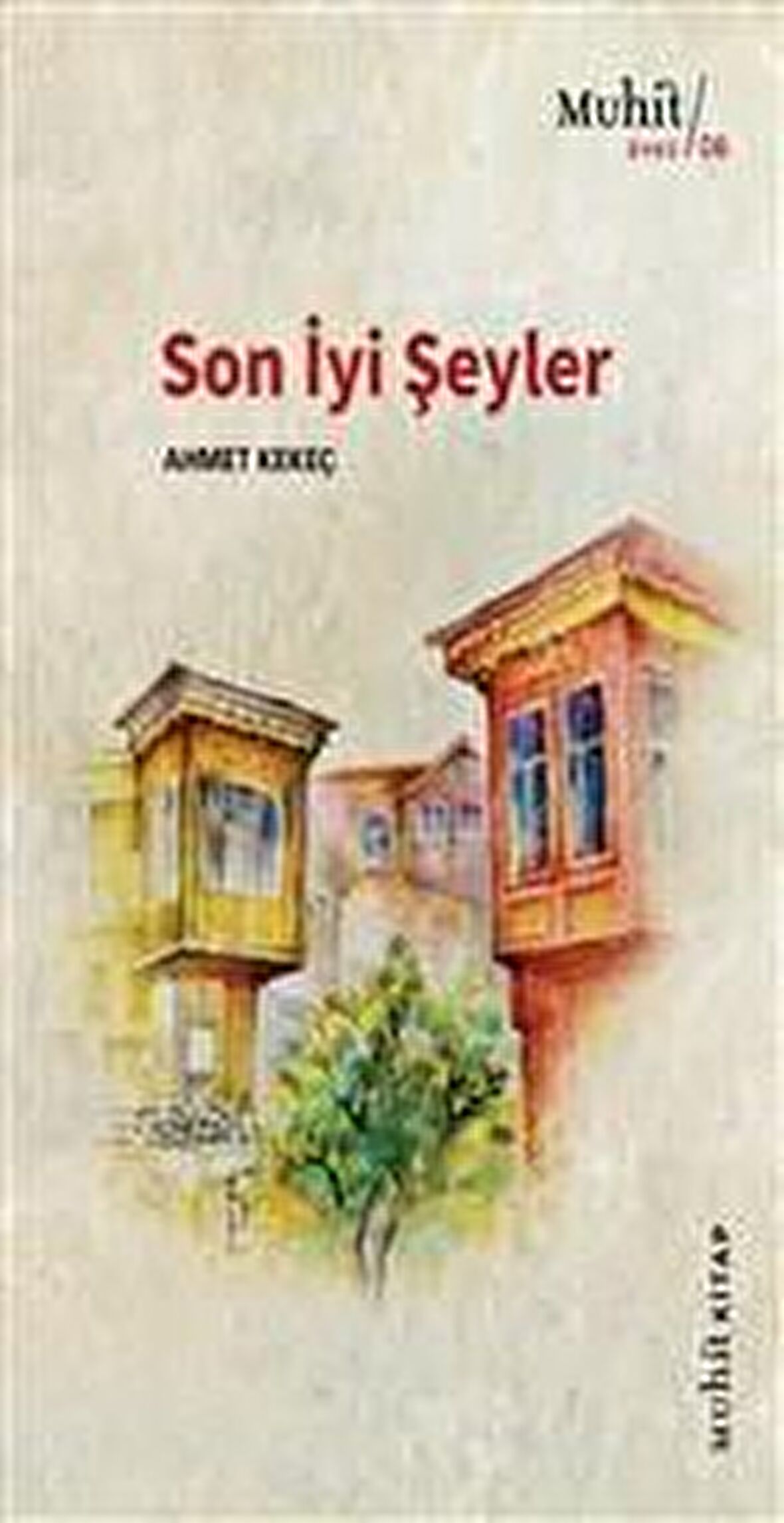 Son İyi Şeyler