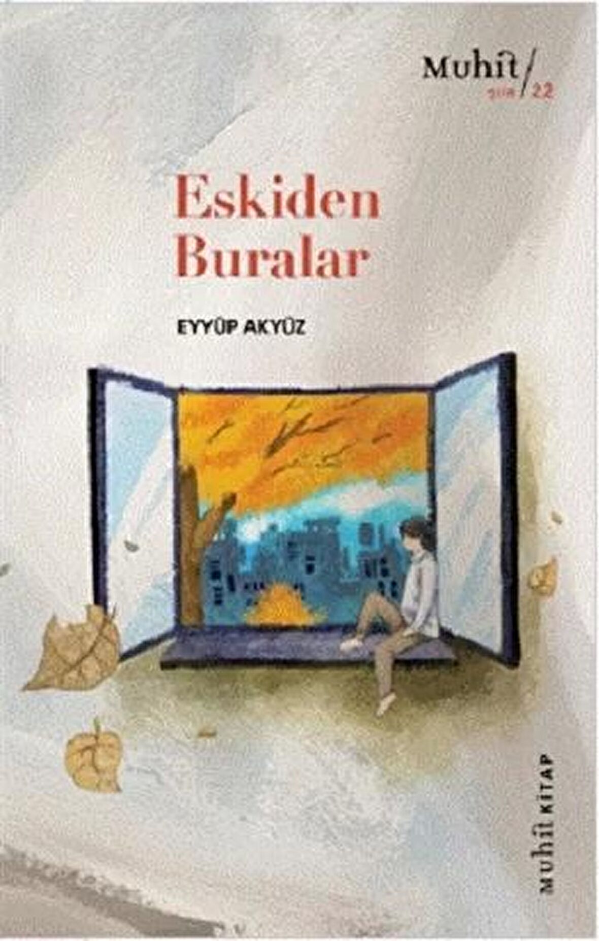 Eskiden Buralar