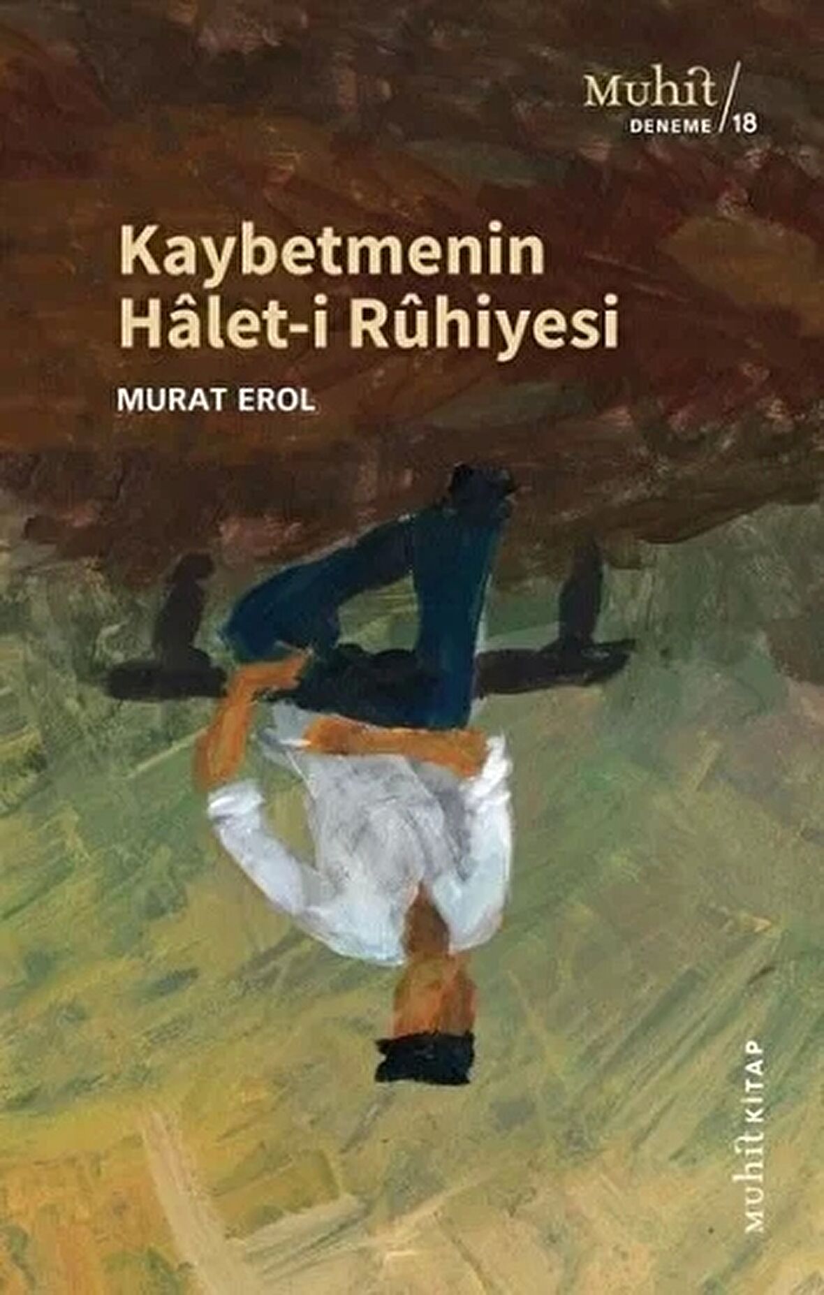 Kaybetmenin Halet-i Ruhiyesi