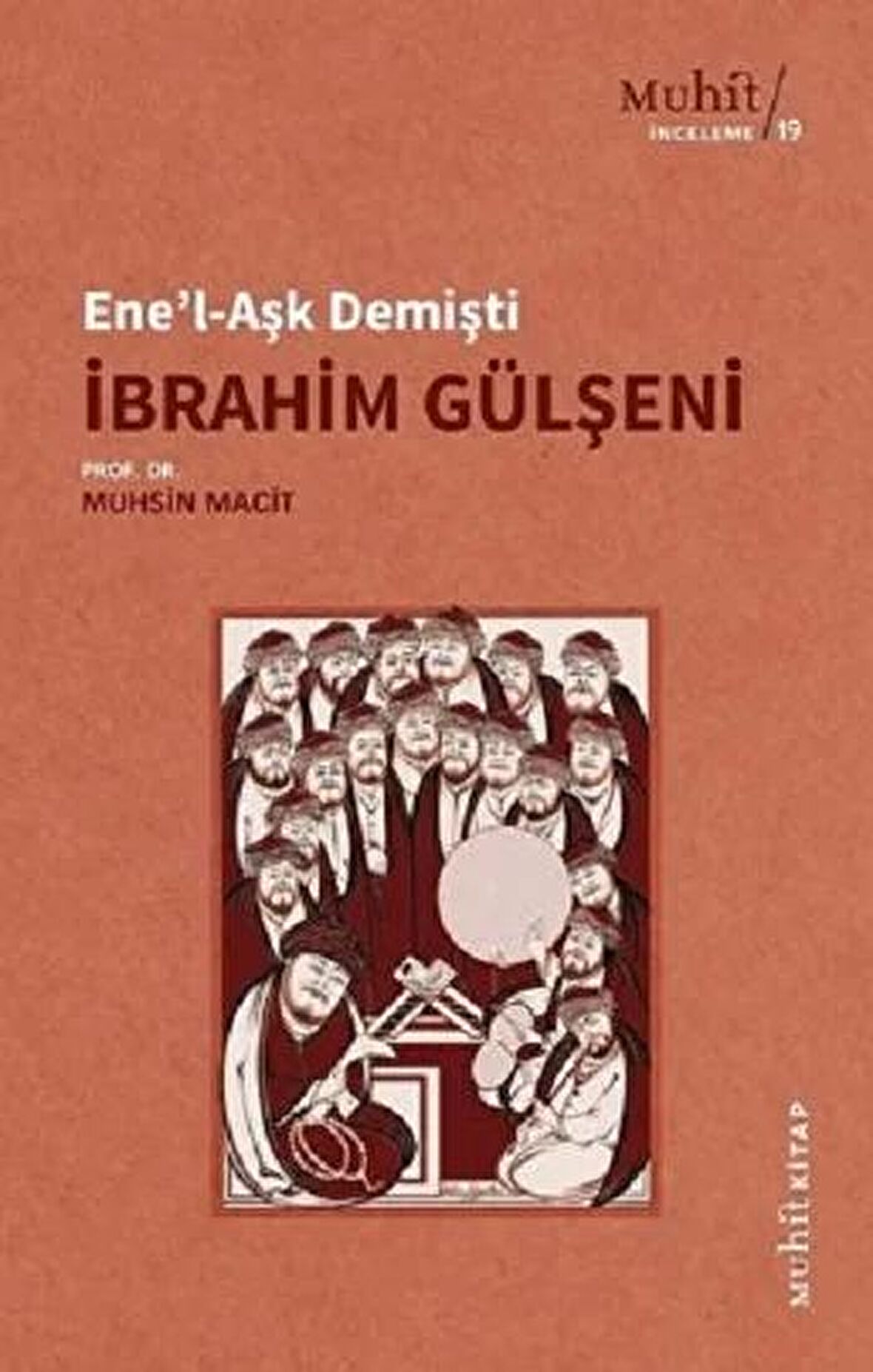 Ene'l-Aşk Demişti - İbrahim Gülşeni