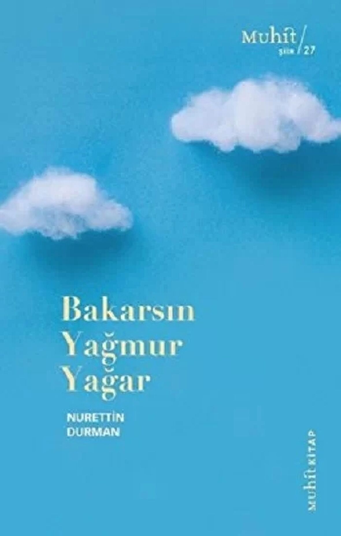 Bakarsın Yağmur Yağar