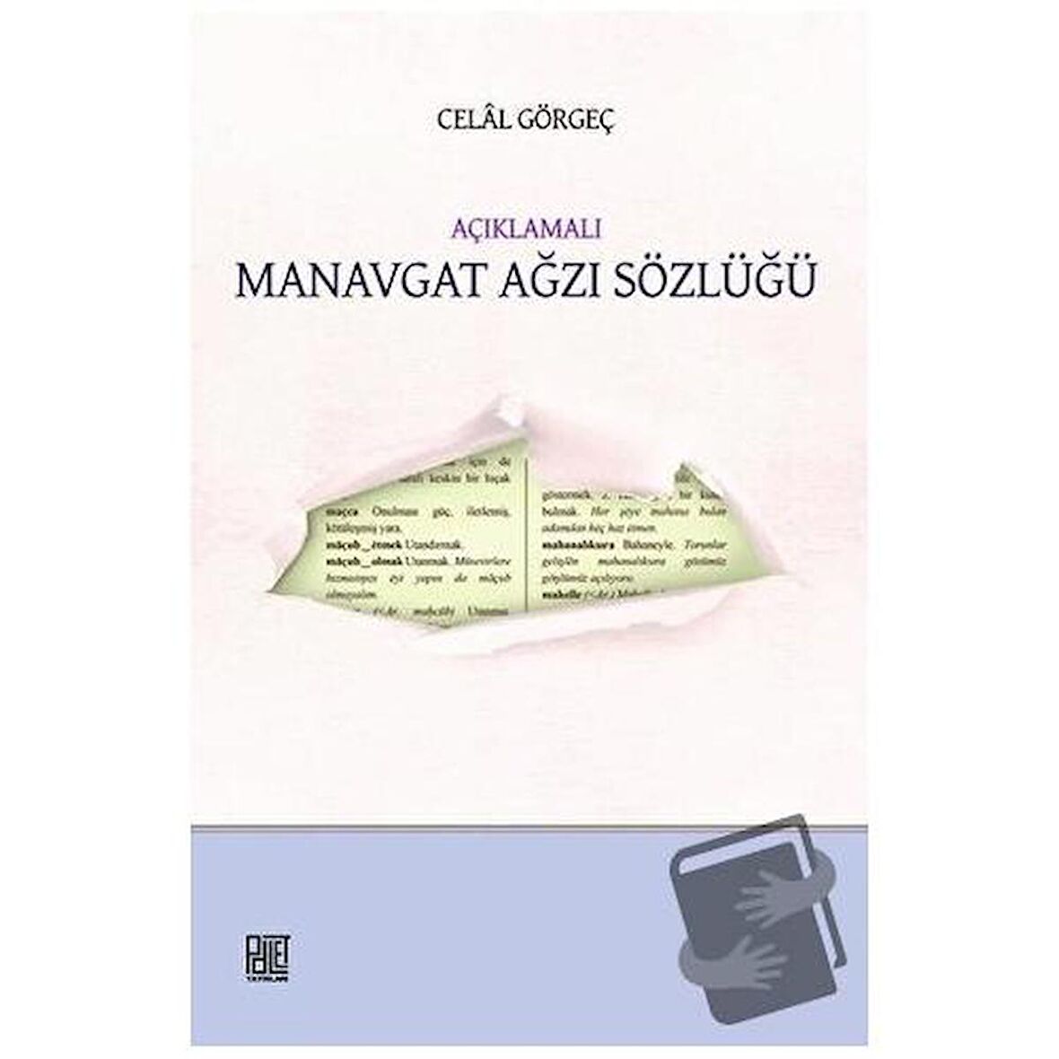 Açıklamalı Manavgat Ağzı Sözlüğü