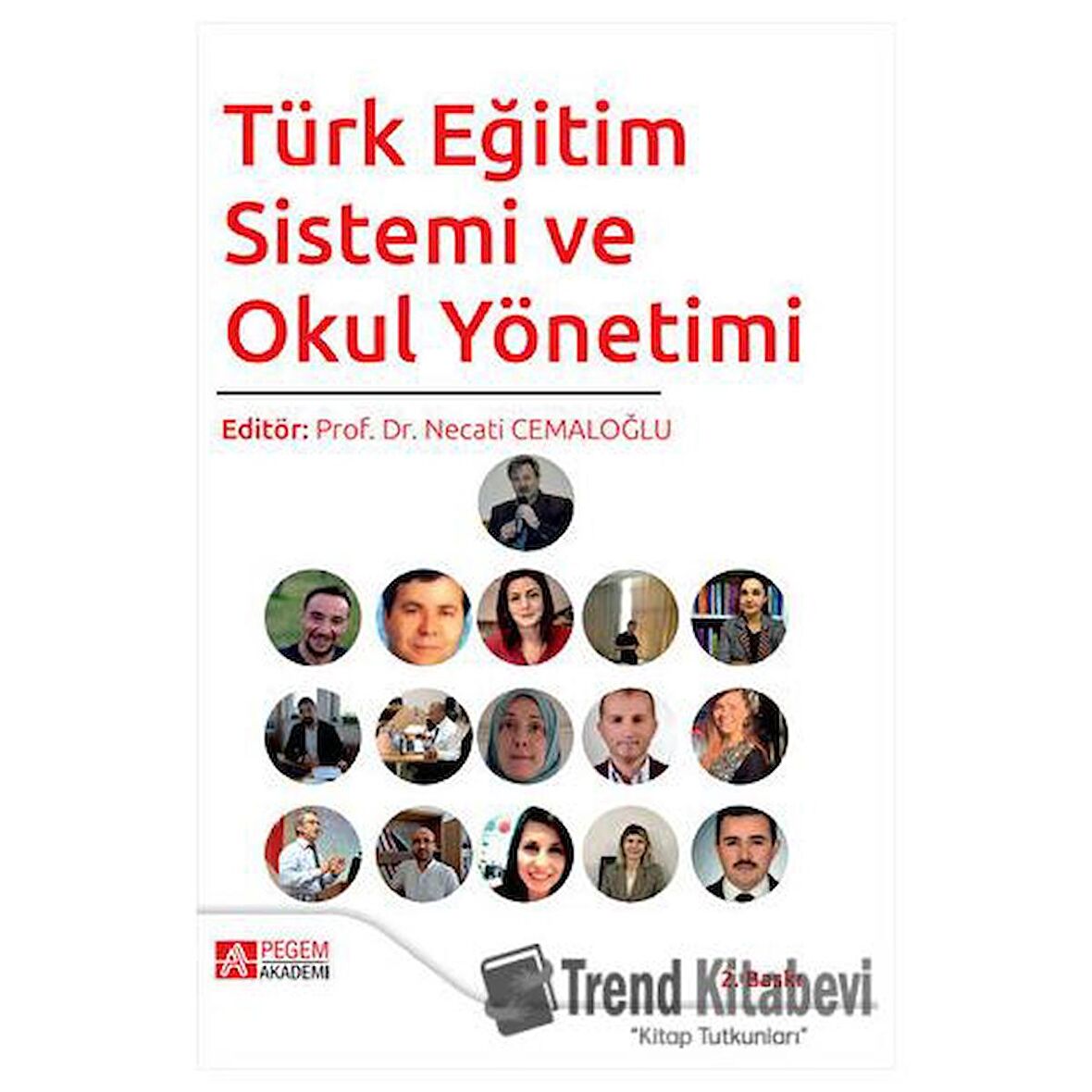 Türk Eğitim Sistemi ve Okul Yönetimi