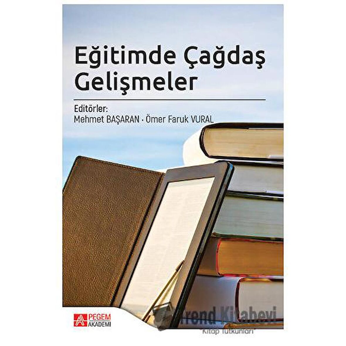 Eğitimde Çağdaş Gelişmeler