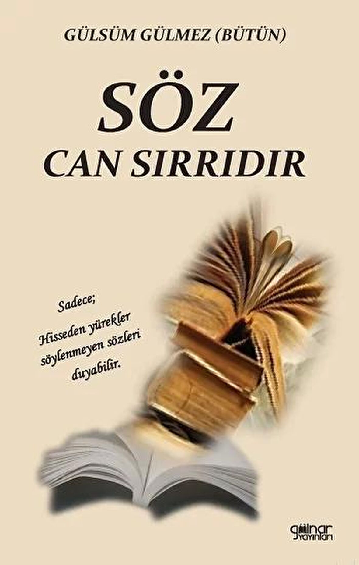 Söz Can Sırrıdır