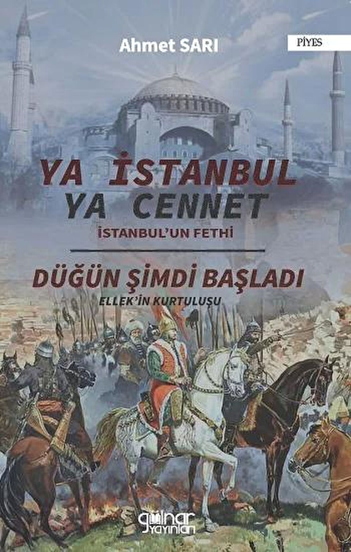 Ya İstanbul Ya Cennet "İstanbul'un Fethi"