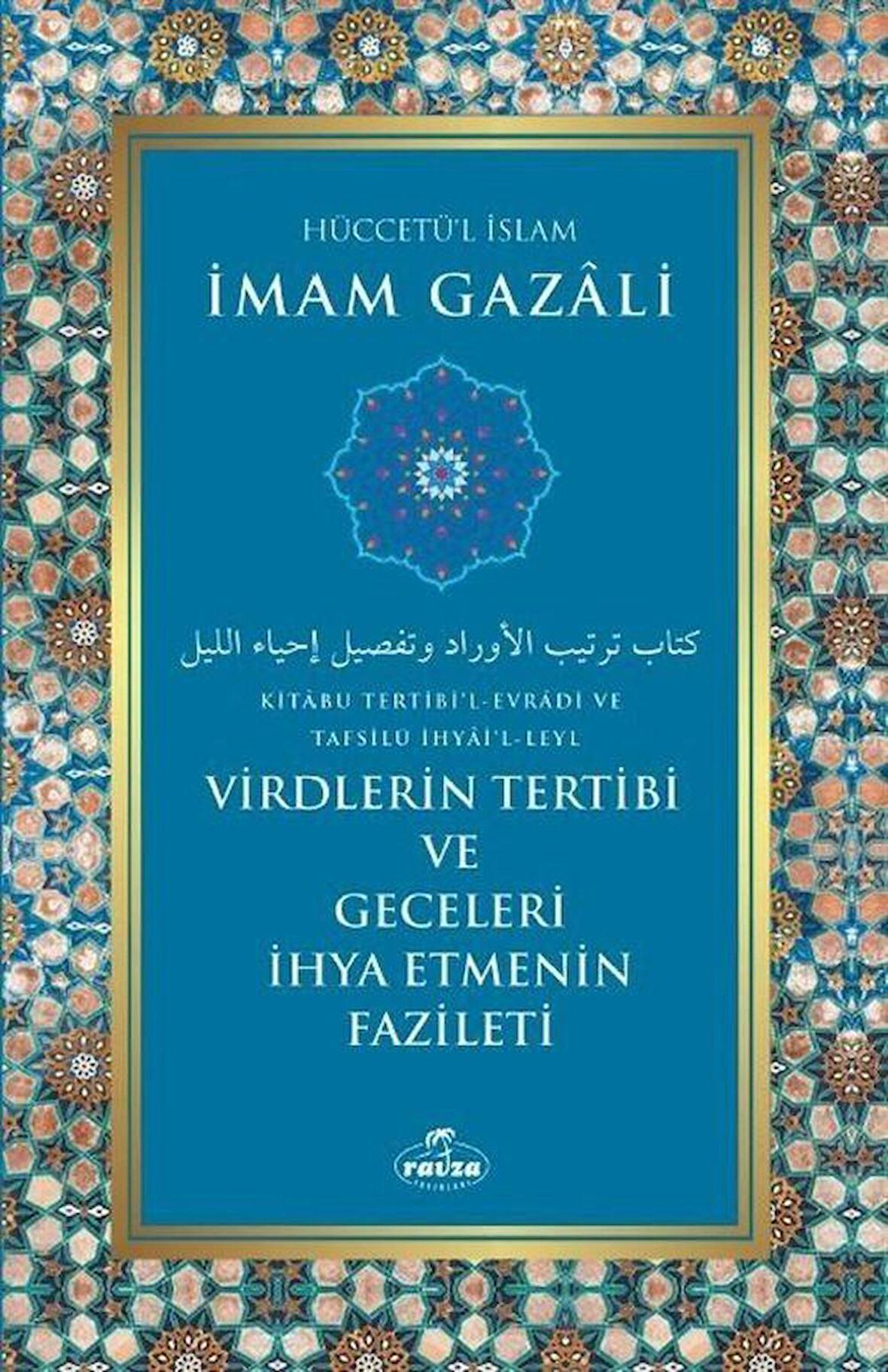 Virdlerin Tertibi ve Geceleri İhya Etmenin Fazileti