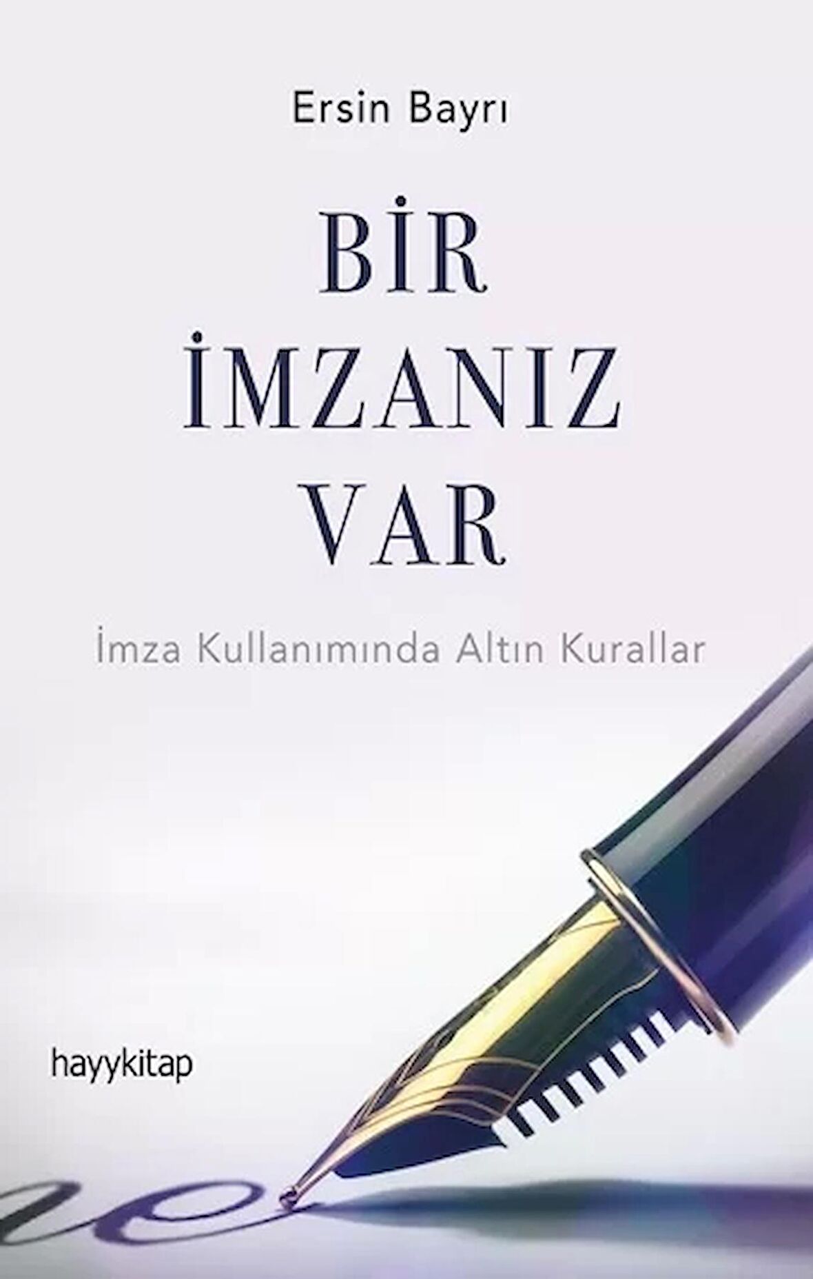 Bir İmzanız Var