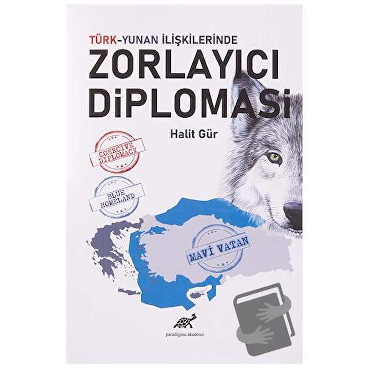 Türk-Yunan İlişkilerinde Zorlayıcı Diplomasi