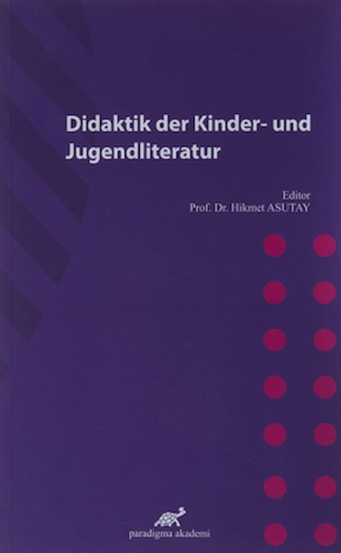 Didaktik Der Kinder-Und Jugendliteratur