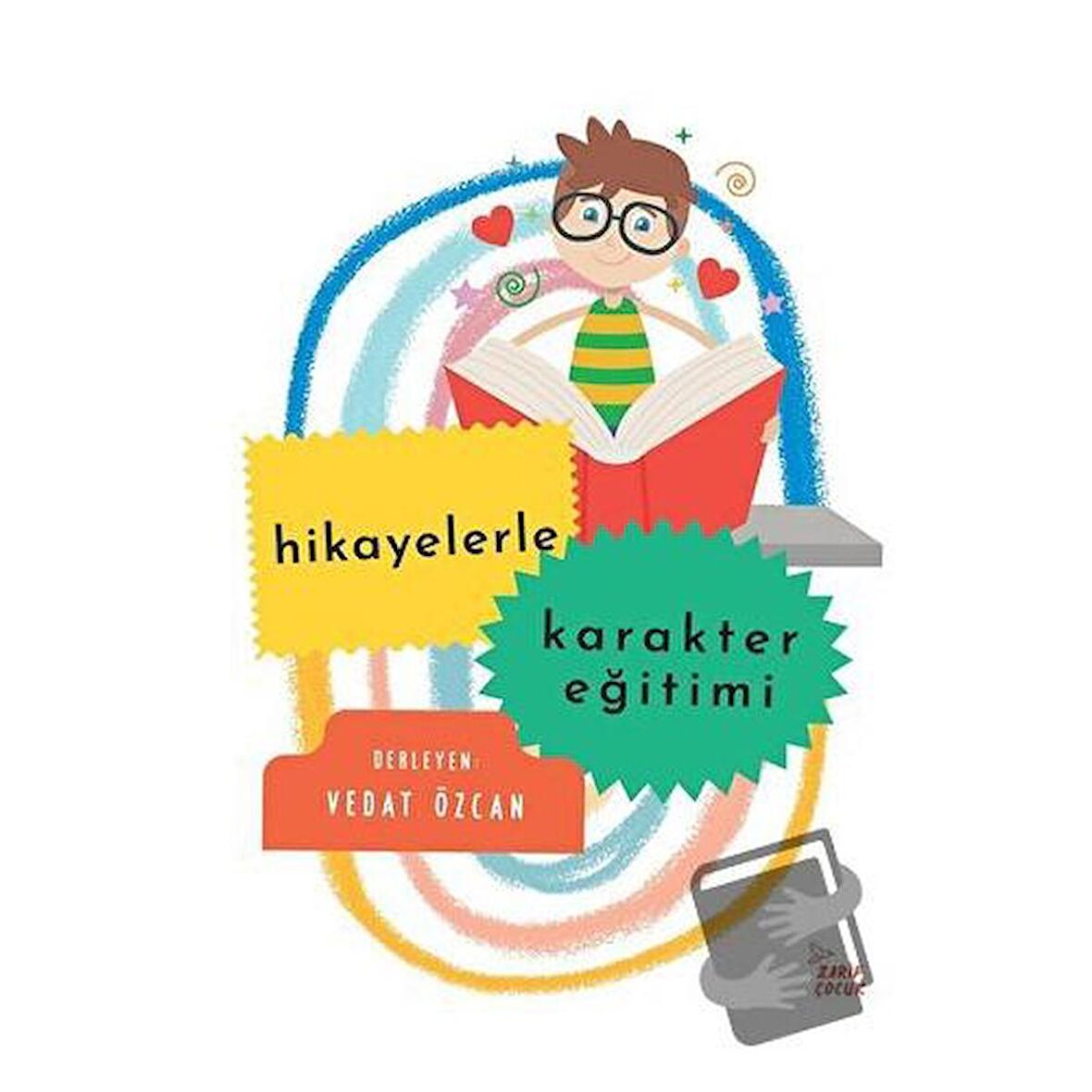 Hikayelerle Karakter Eğitimi