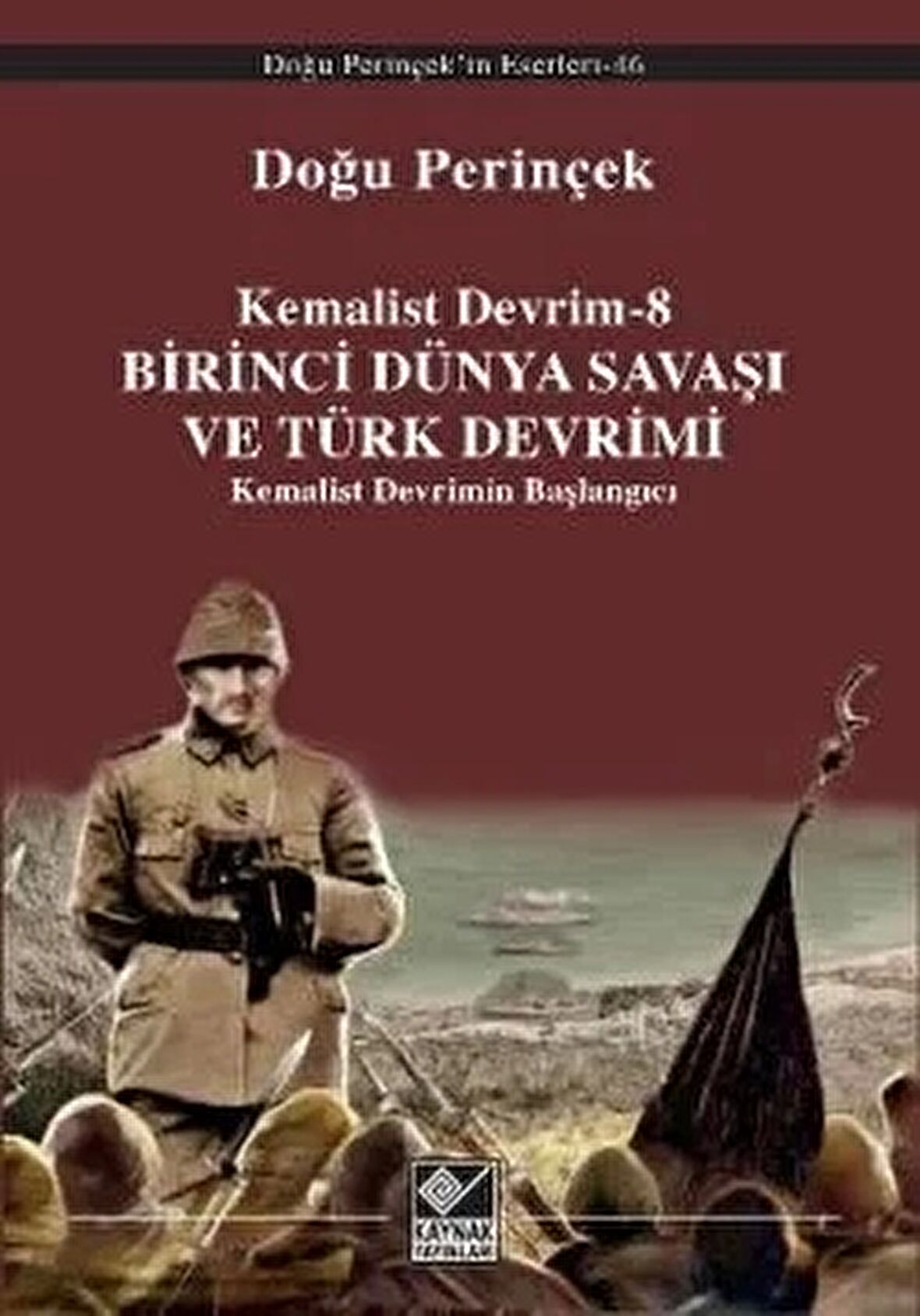 Birinci Dünya Savaşı ve Türk Devrimi