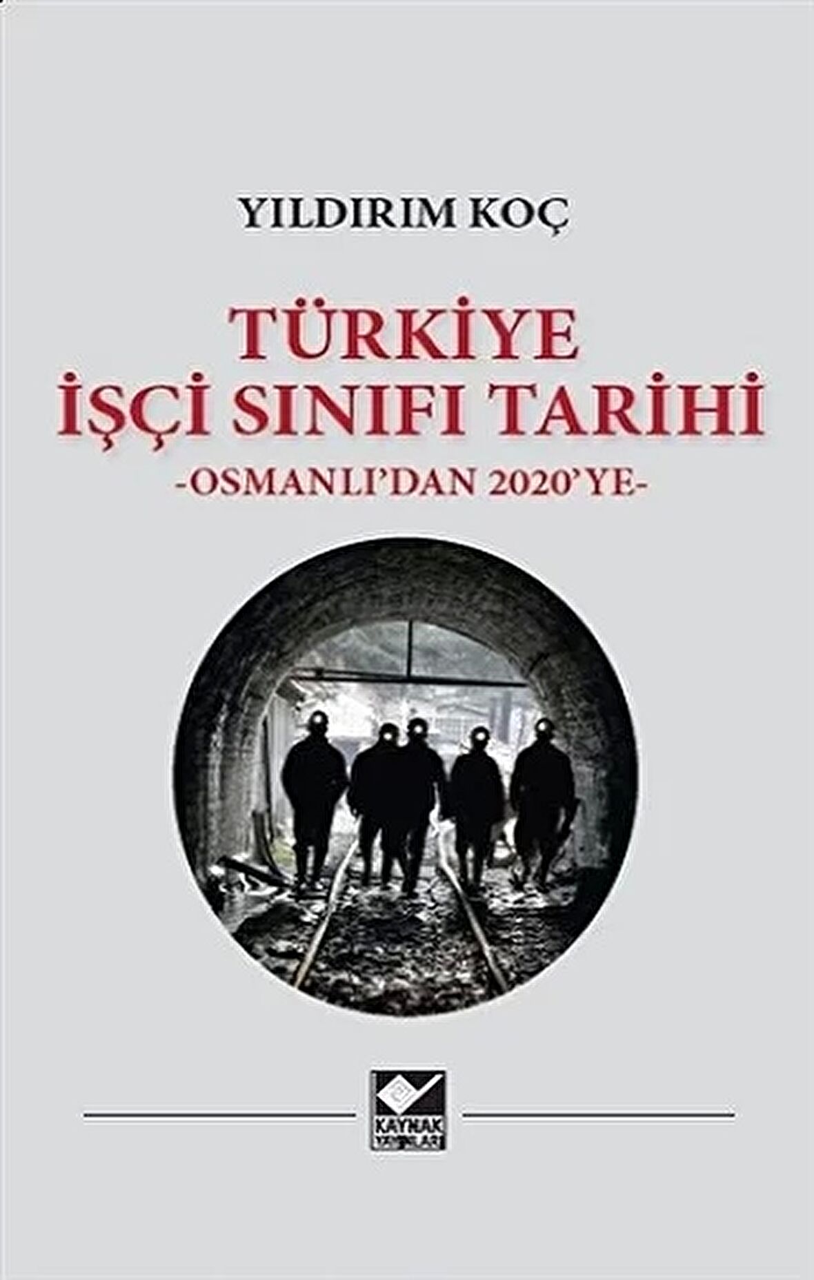 Türkiye İşçi Sınıfı Tarihi