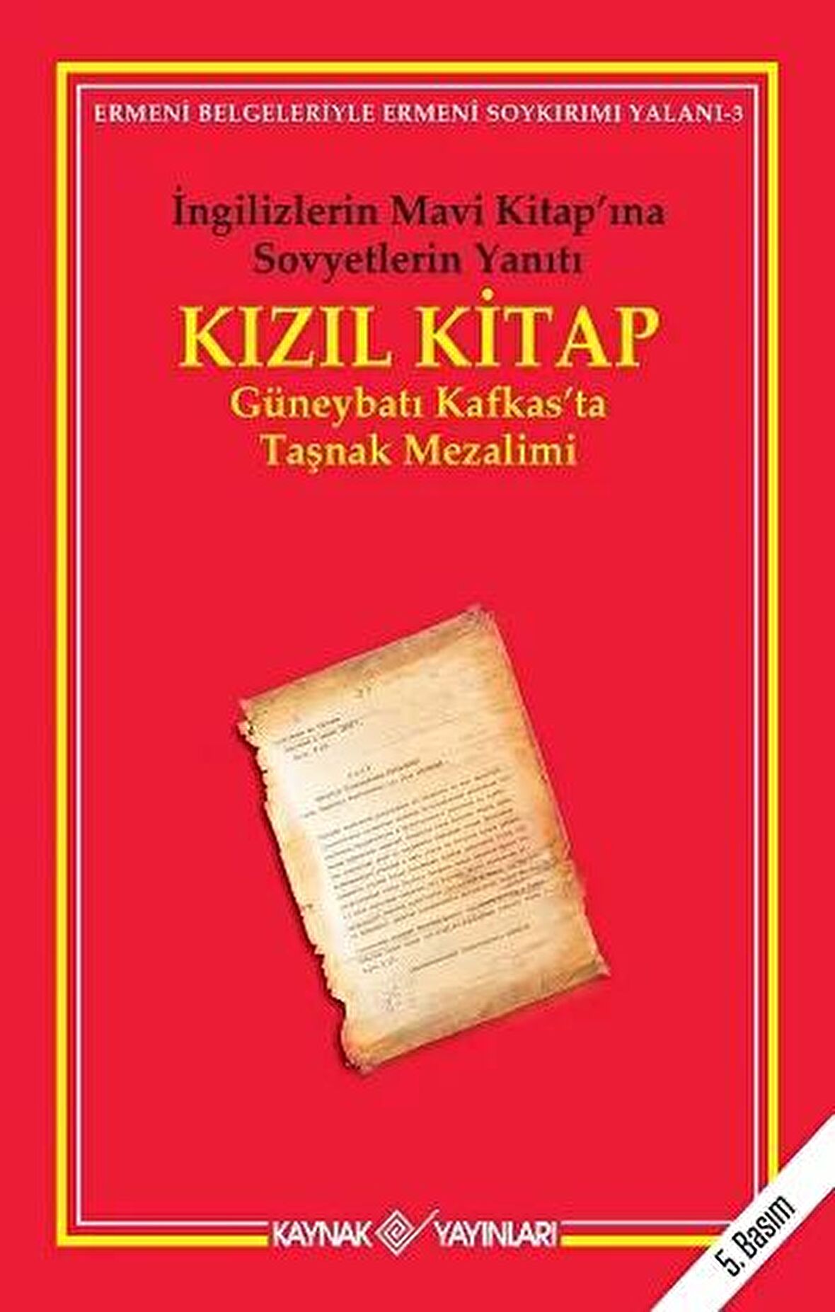 Kızıl Kitap İngilizlerin Mavi Kitap’ına Sovyetler’in Yanıtı