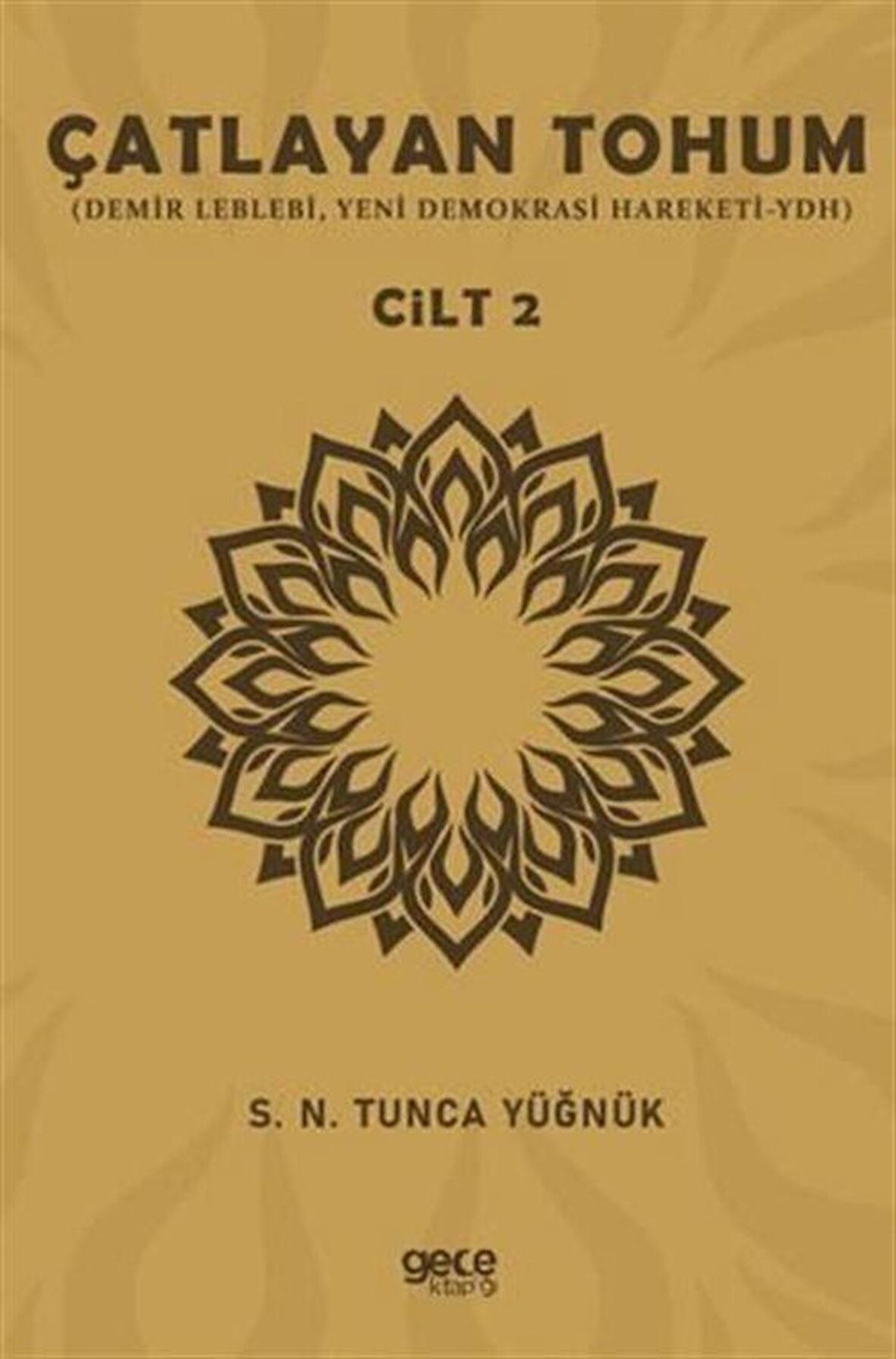 Çatlayan Tohum - Cilt 2
