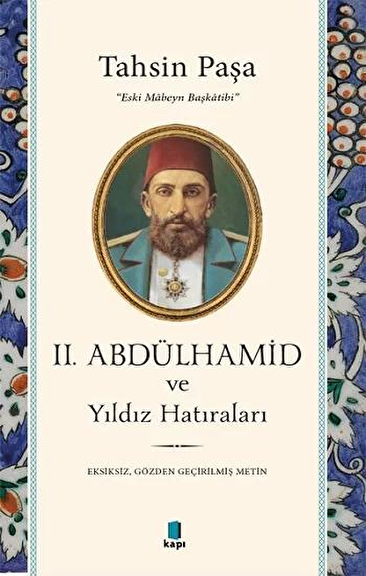 2. Abdülhamid ve Yıldız Hatıraları