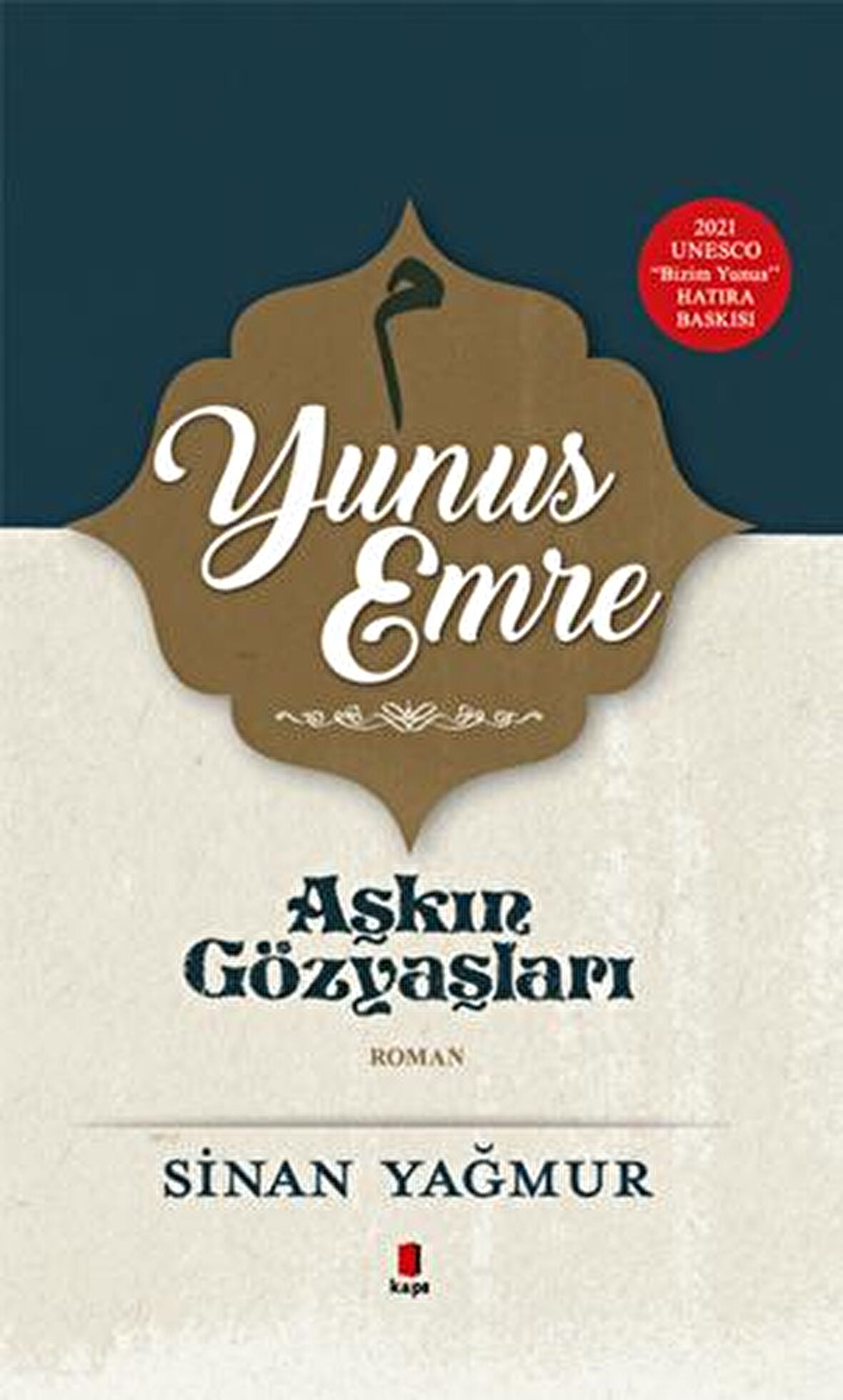 Yunus Emre - Aşkın Gözyaşları