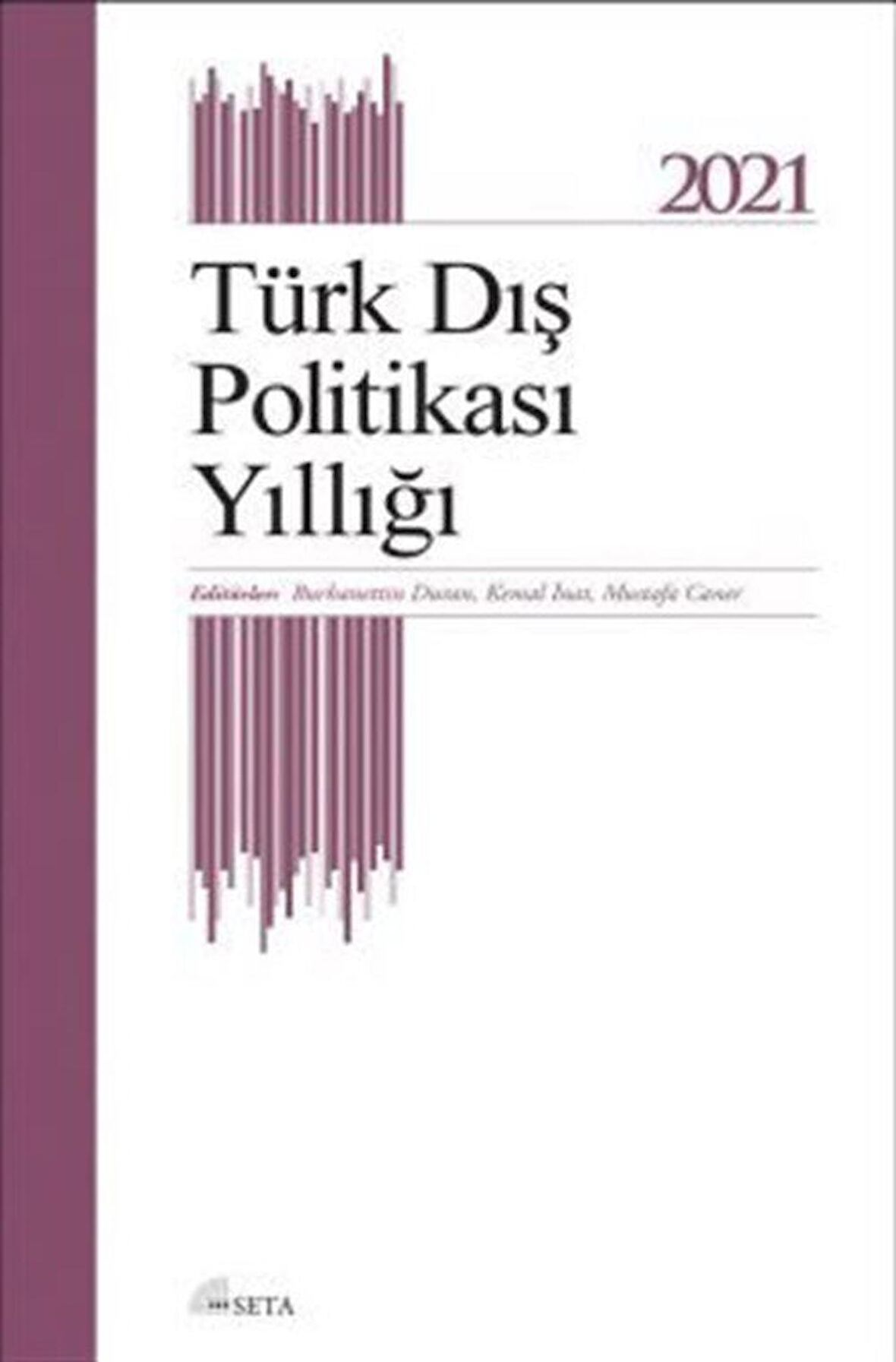 Türk Dış Politikası Yıllığı 2021 / Kolektif