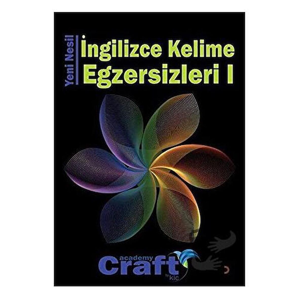 Yeni Nesil İngilizce Kelime Egzersizleri 1