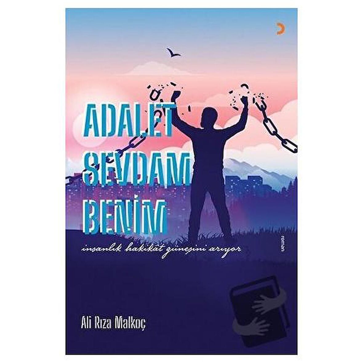 Adalet Sevdam Benim