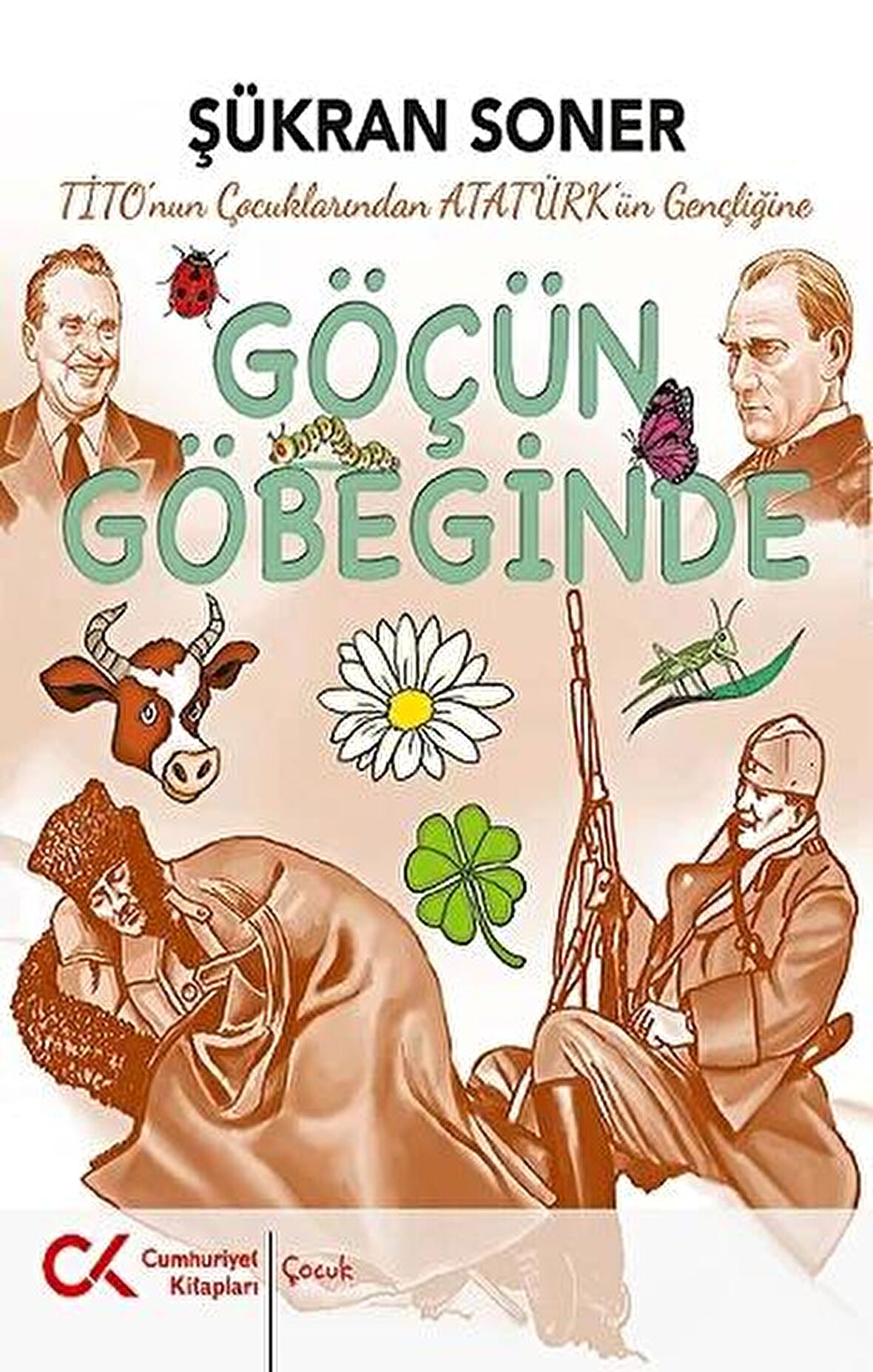 Tito'nun Çocuklarından Atatürk'ün Gençliğine Göçün Göbeğinde