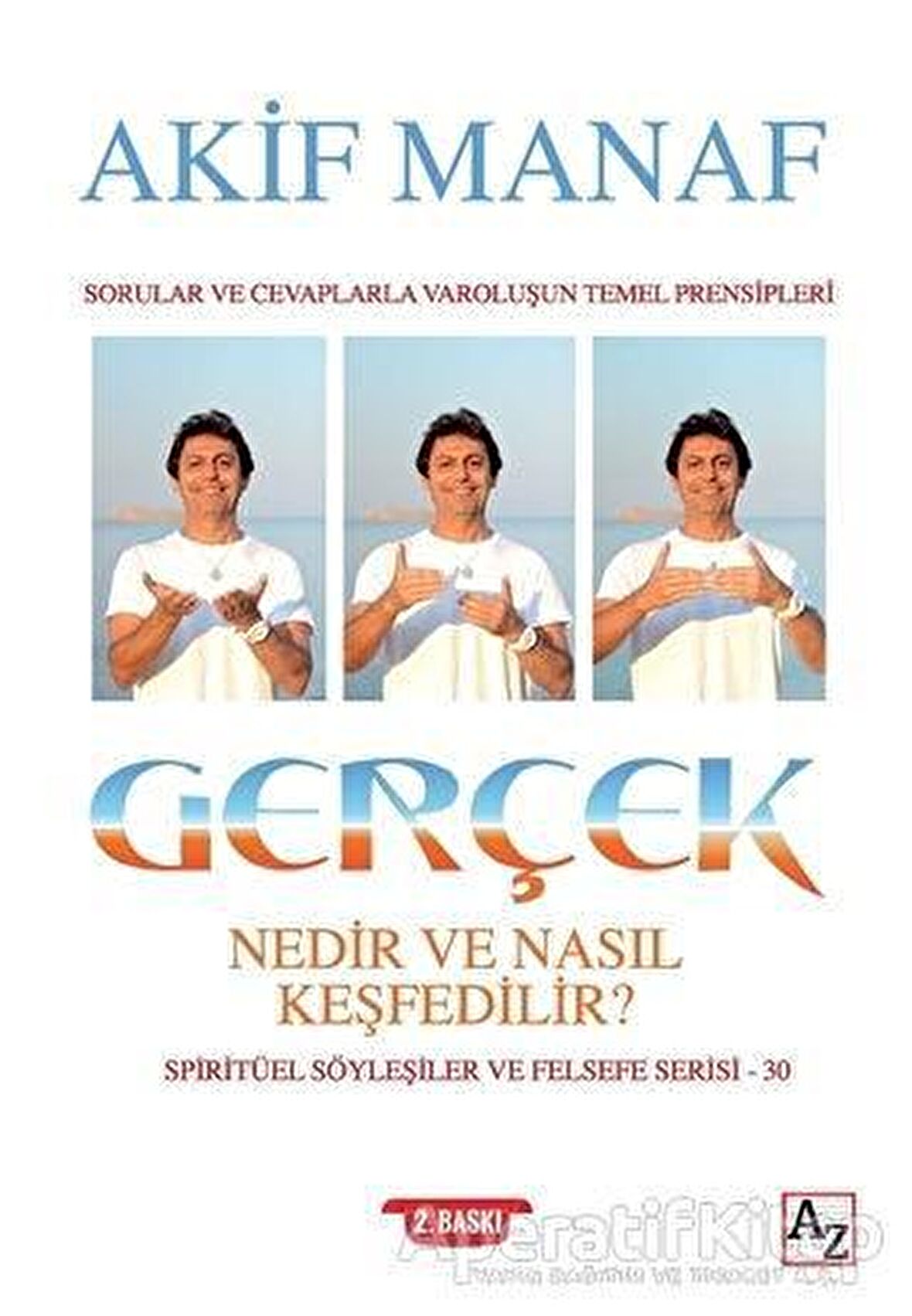 Gerçek Nedir ve Nasıl Keşfedilir?