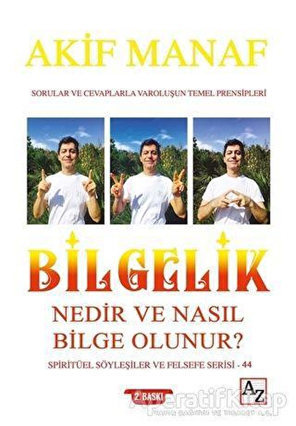 Bilgelik Nedir ve Nasıl Bilge Olunur?