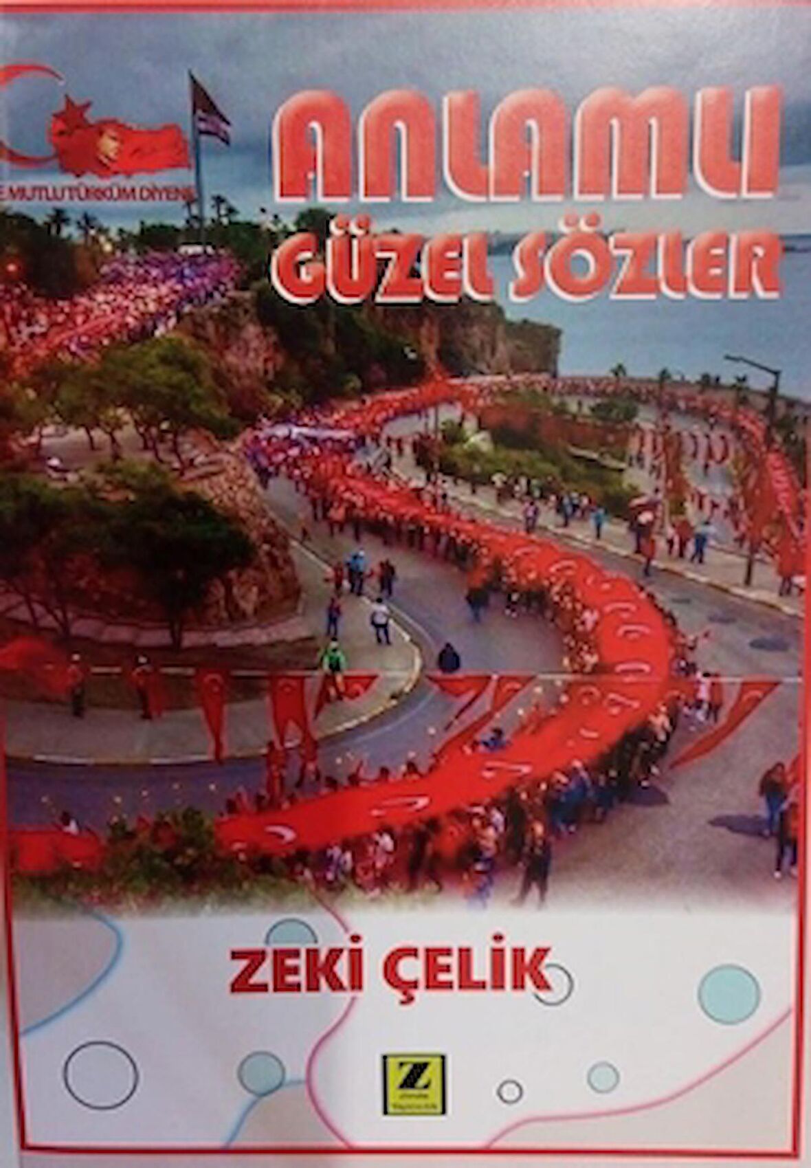 Anlamlı Güzel Sözler