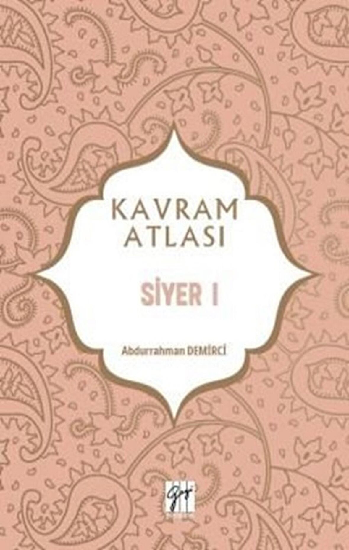 Siyer 1 - Kavram Atlası