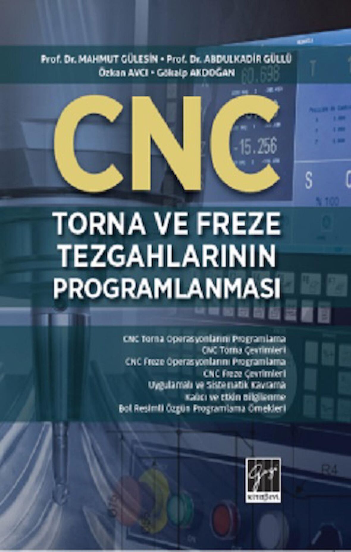 CNC Torna Ve Freze Tezgahlarının Programlanması