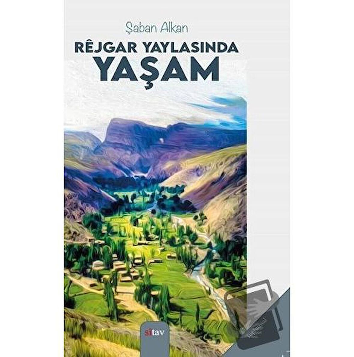 Rejgar Yaylasında Yaşam