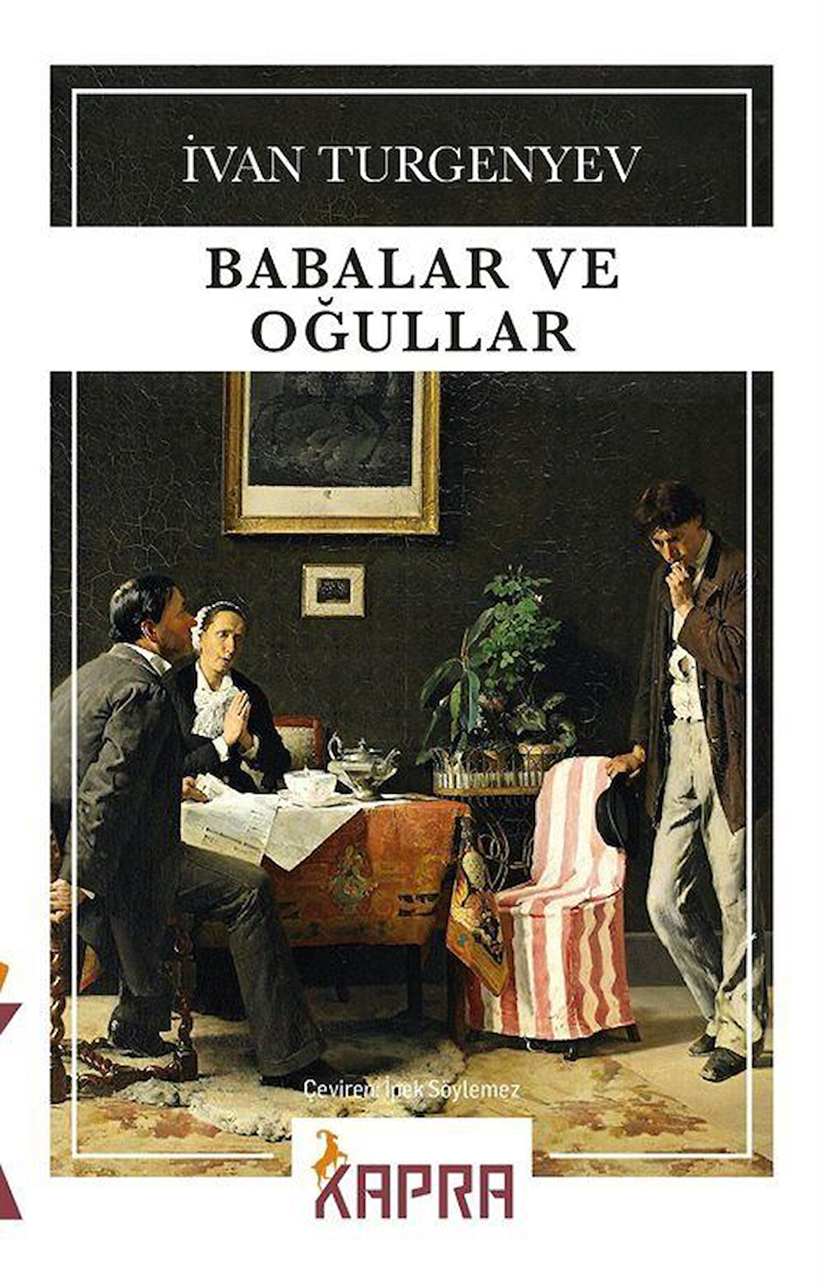 Babalar ve Oğullar / Ivan Sergeyeviç Turgenyev