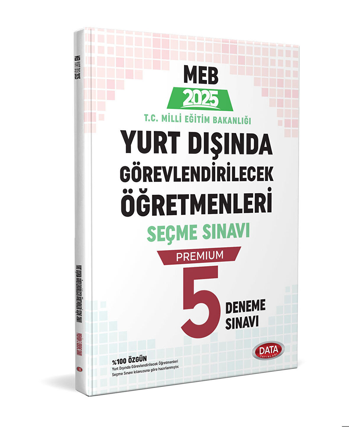 Data 2025 MEB Yurt Dışında Görevlendirilecek Öğretmenleri Seçme Sınavı Premium 5 Deneme Data Yayınları