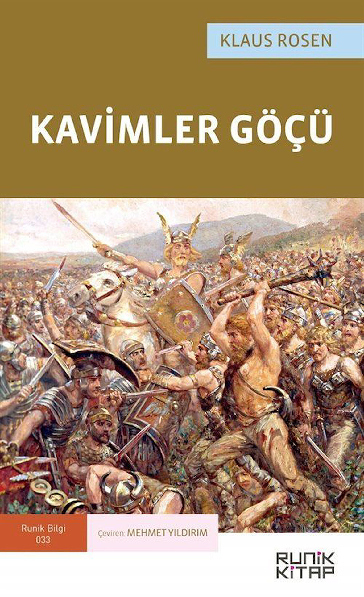 Kavimler Göçü / Klaus Rosen