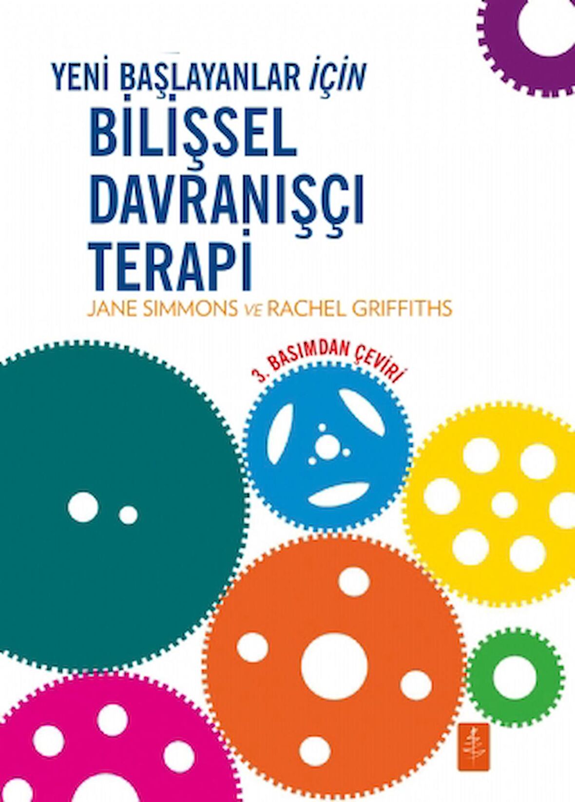 Yeni Başlayanlar İçin Bilişsel Davranışçı Terapi