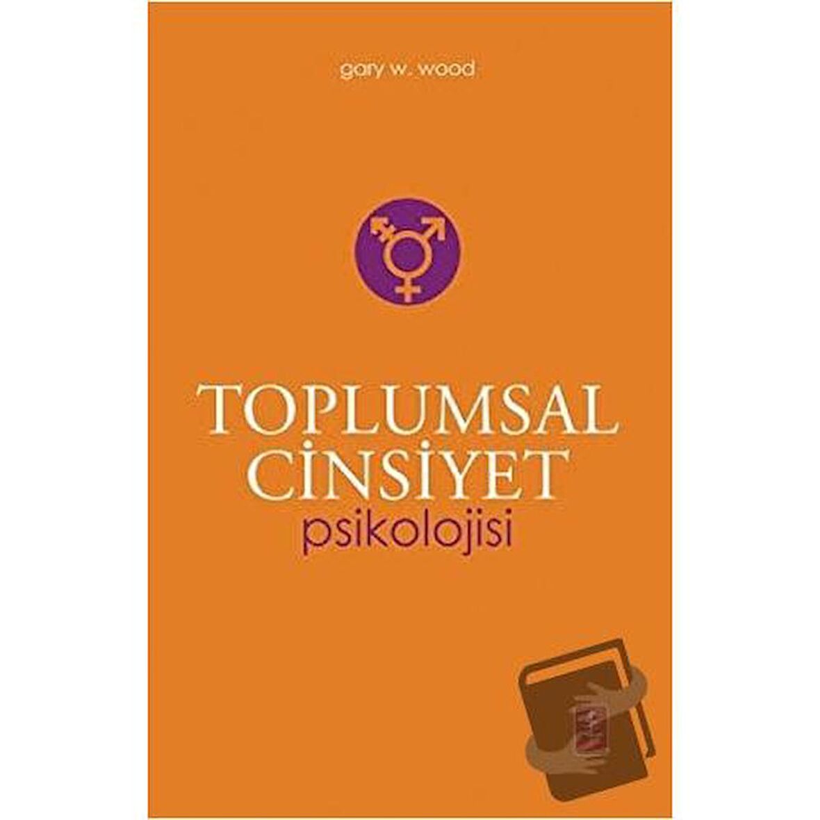 Toplumsal Cinsiyet Psikolojisi