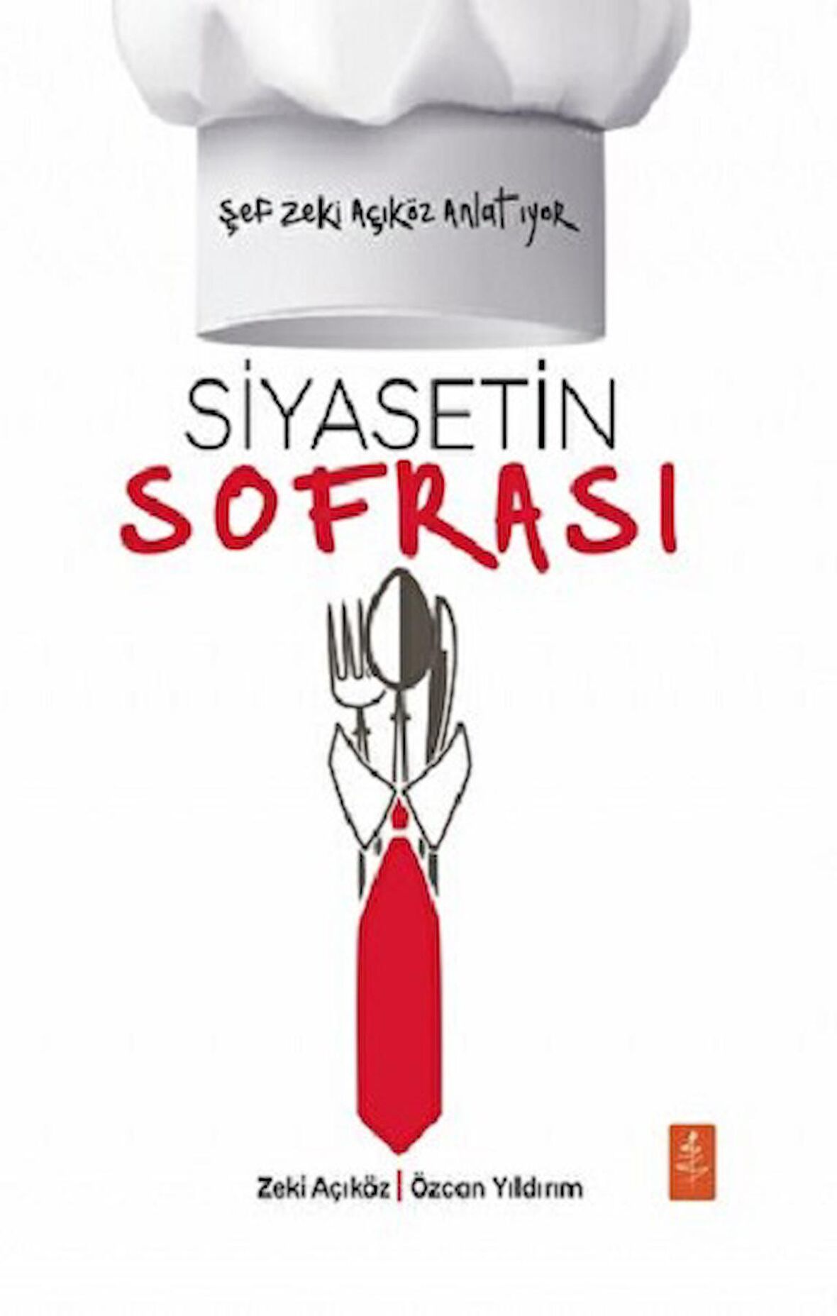 Şef Zeki Açıköz Anlatıyor - Siyasetin Sofrası