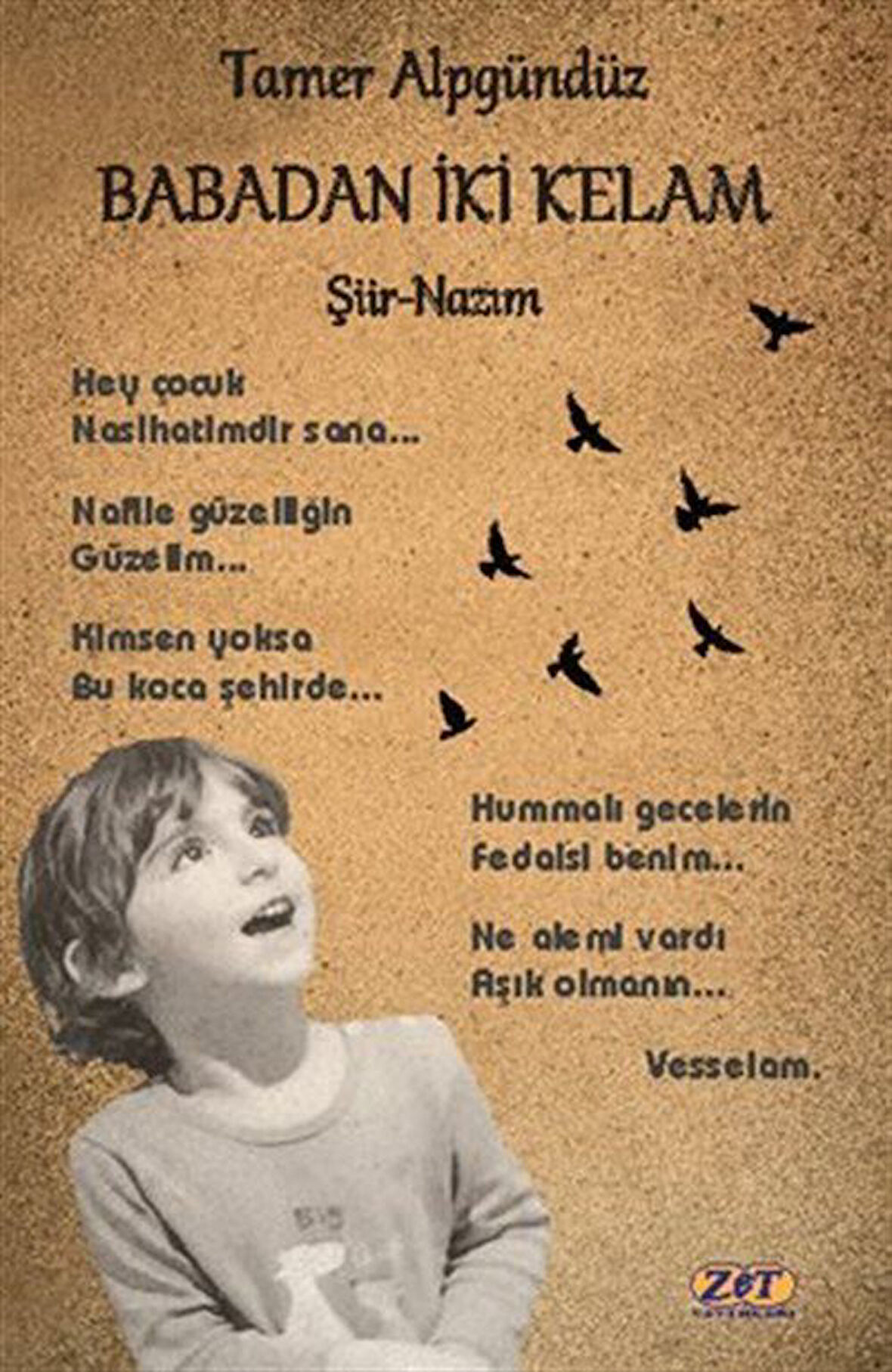 Babadan İki Kelam / Tamer Alpgündüz