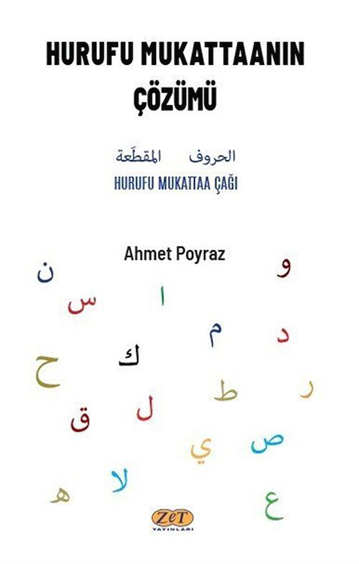 Hurufu Mukattaanın Çözümü / Ahmet Poyraz
