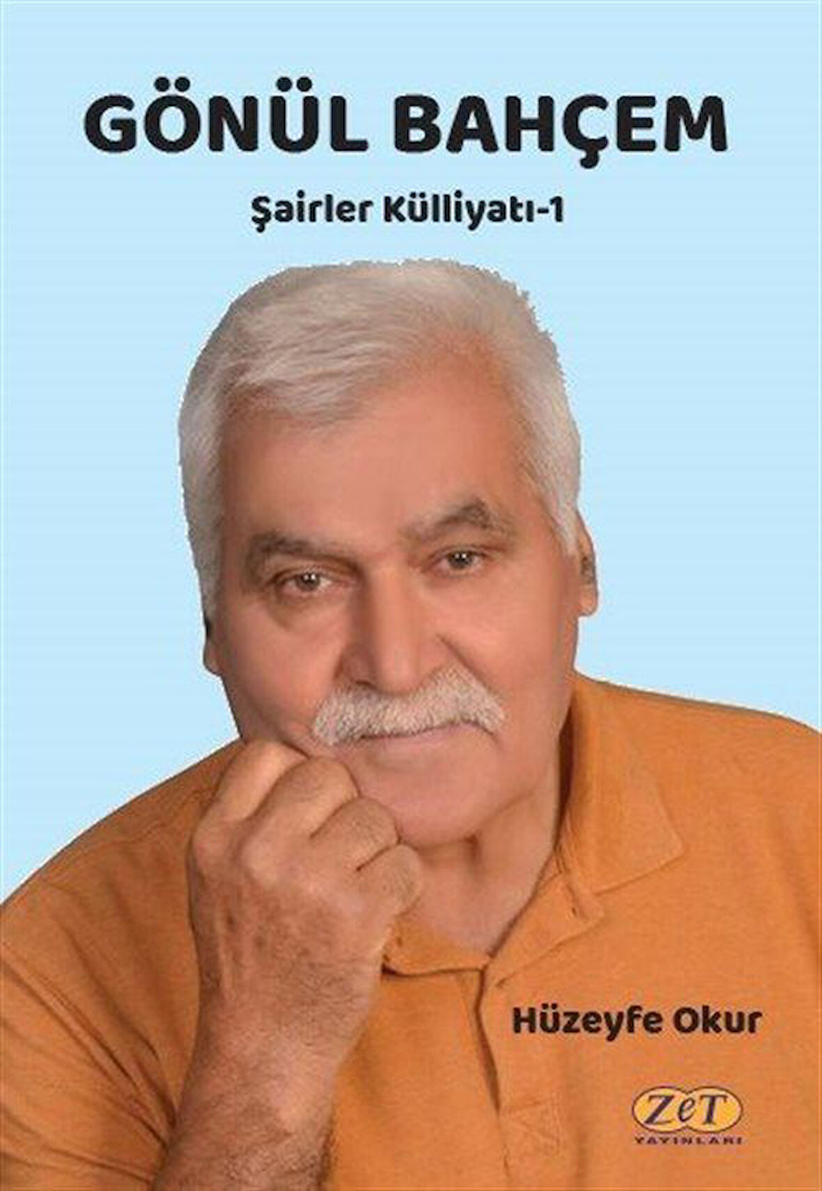 Gönül Bahçem / Hüzeyfe Okur