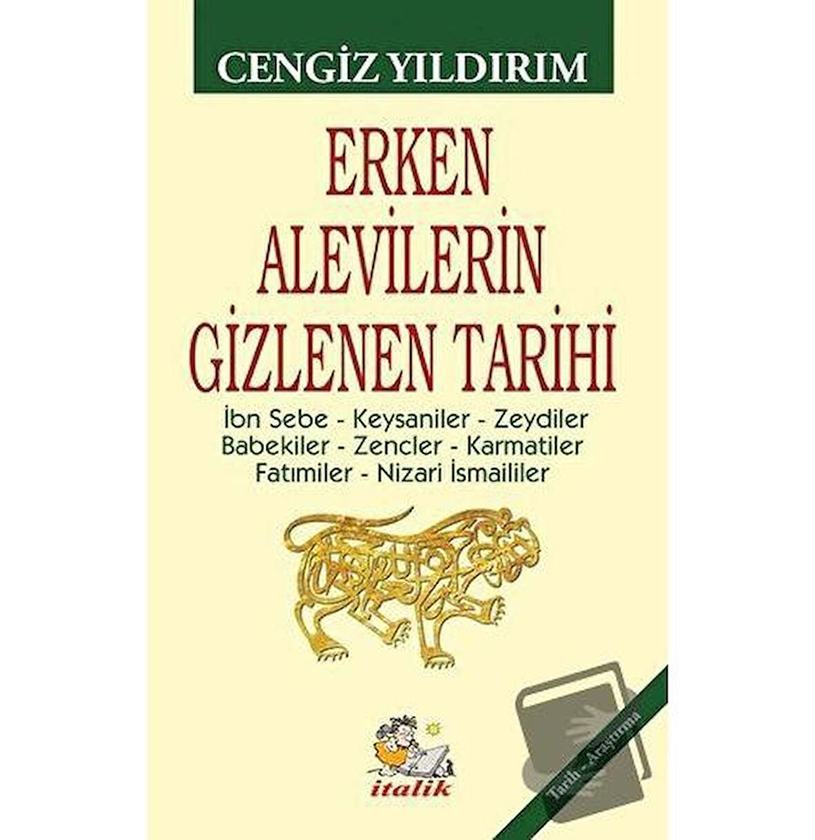 Erken Alevilerin Gizlenen Tarihi