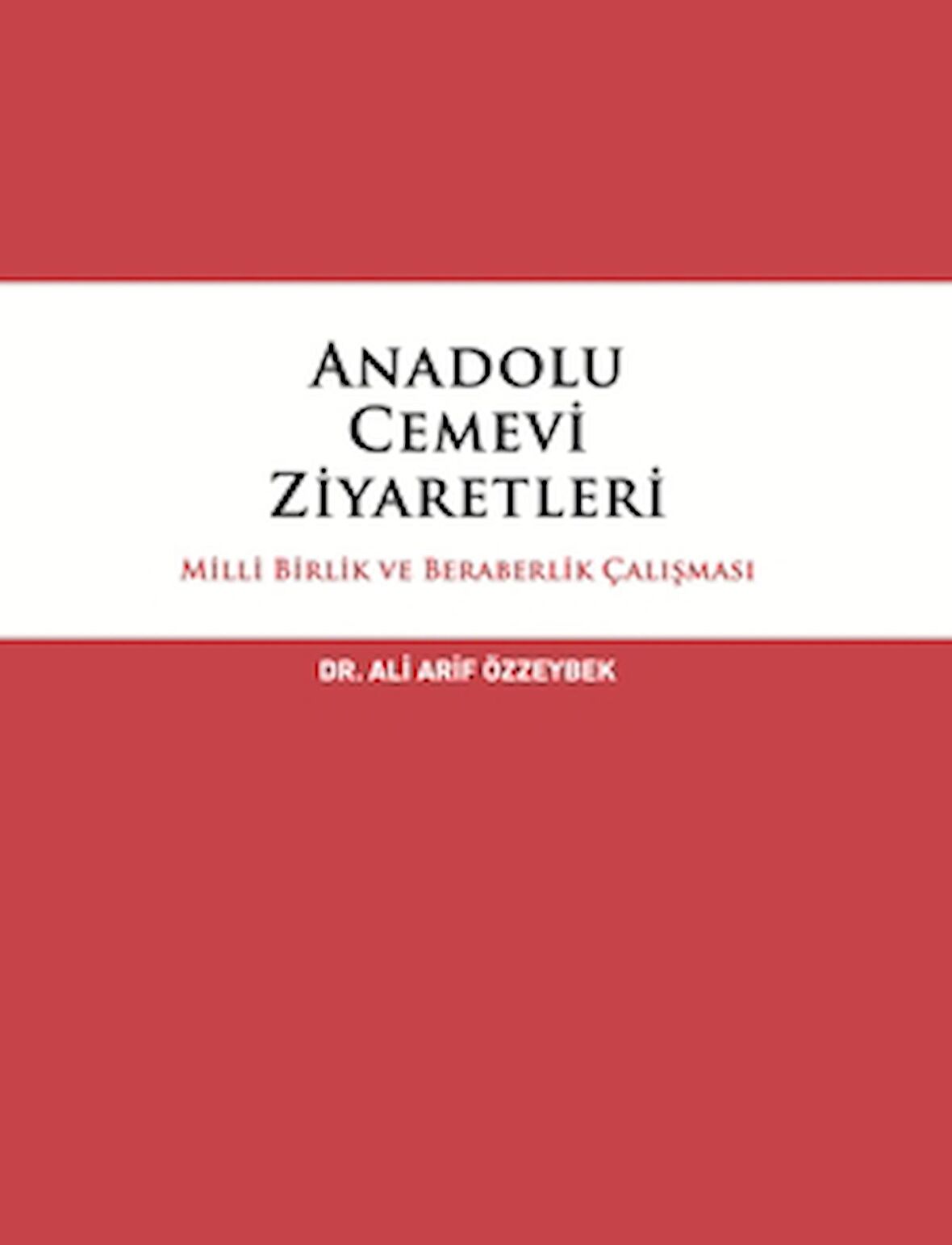 Anadolu Cemevi Ziyaretleri Milli Birlik ve Beraberlik Çalışması