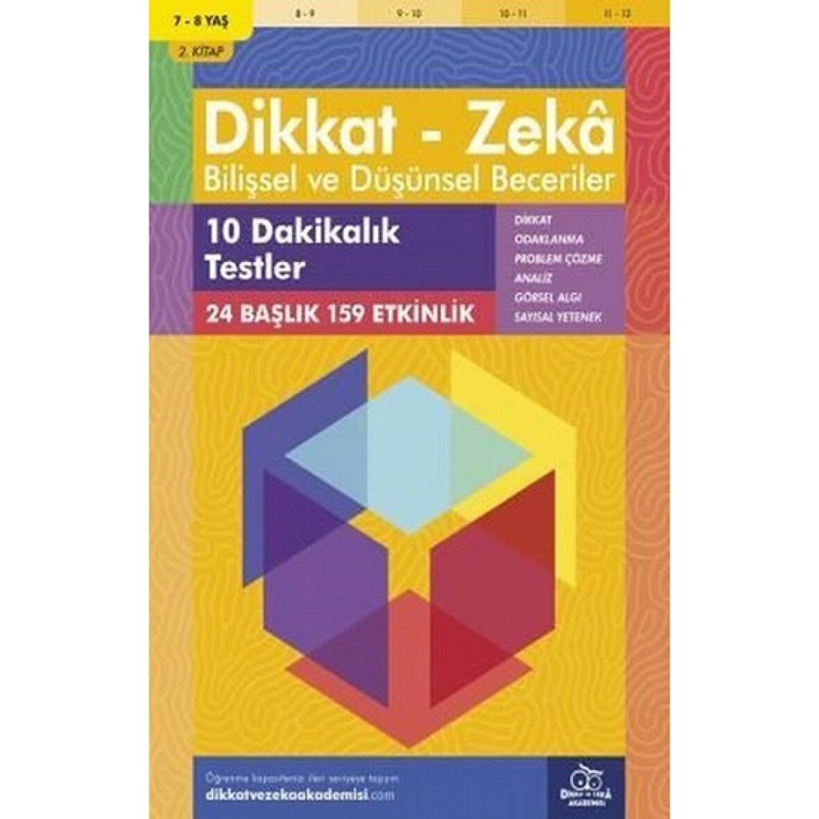 7-8 Yaş Dikkat - Zeka Bilişsel ve Düşünsel Beceriler