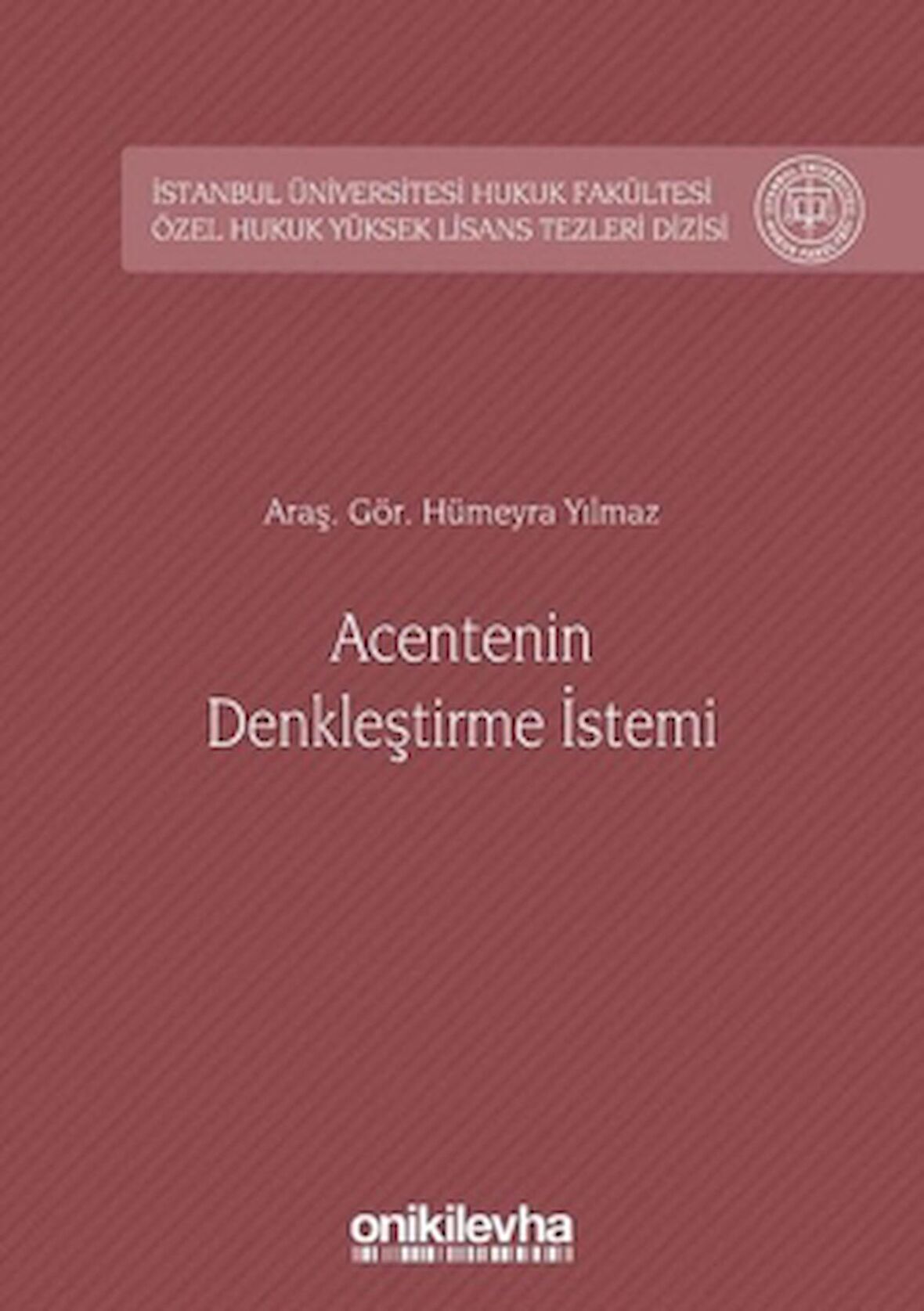 Acentenin Denkleştirme İstemi