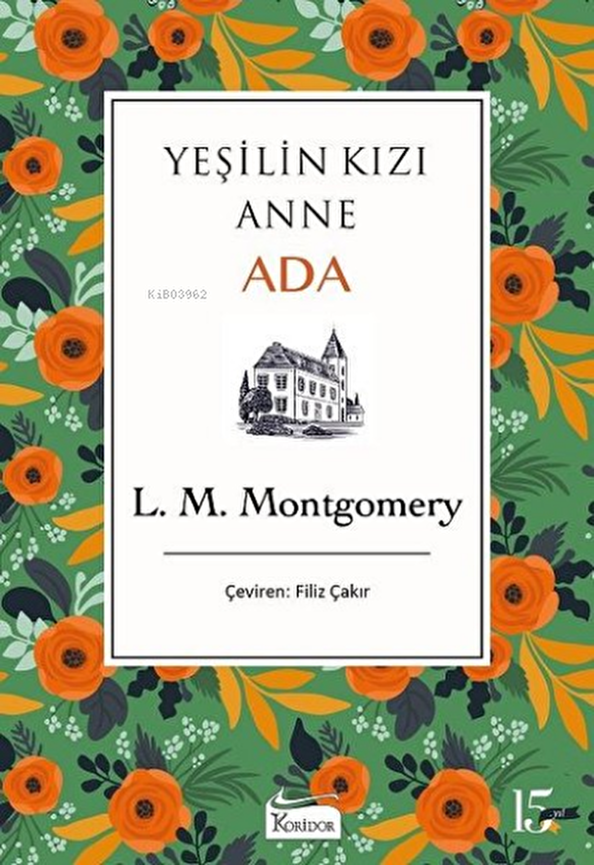 Ada - Yeşilin Kızı Anne 3