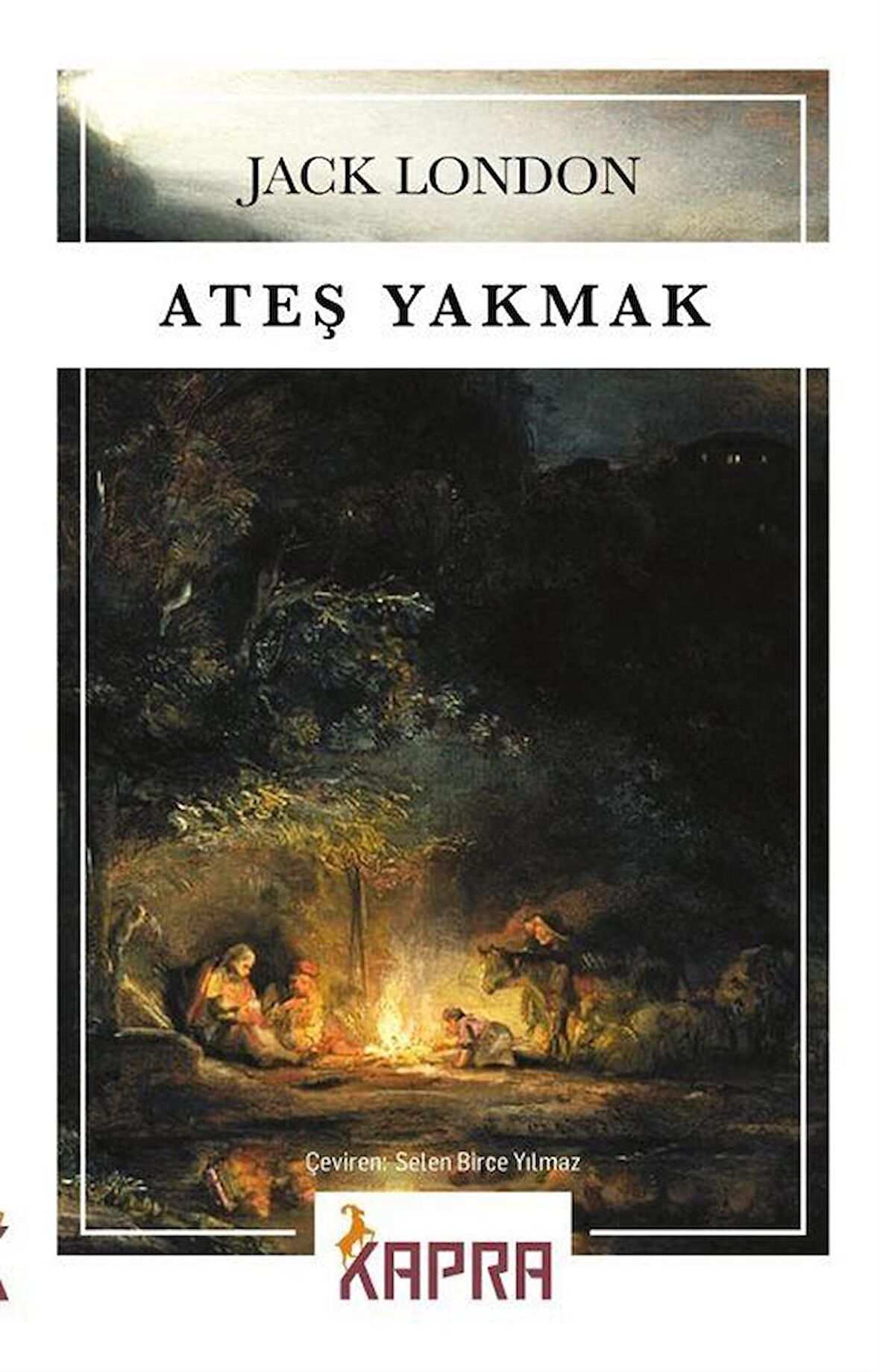 Ateş Yakmak / Jack London