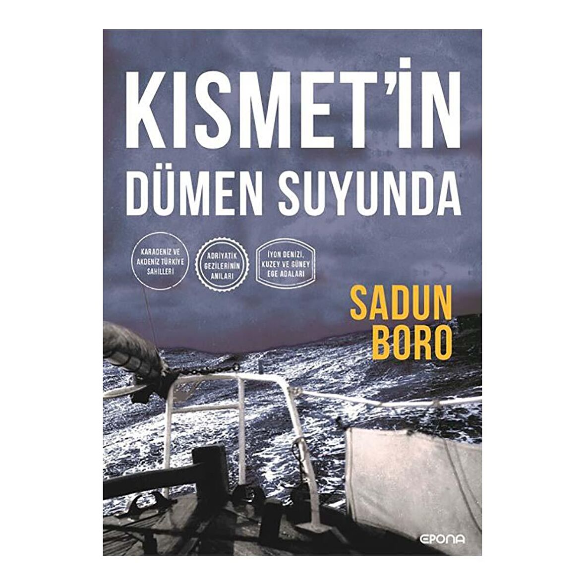 Kısmet’in Dümen Suyunda