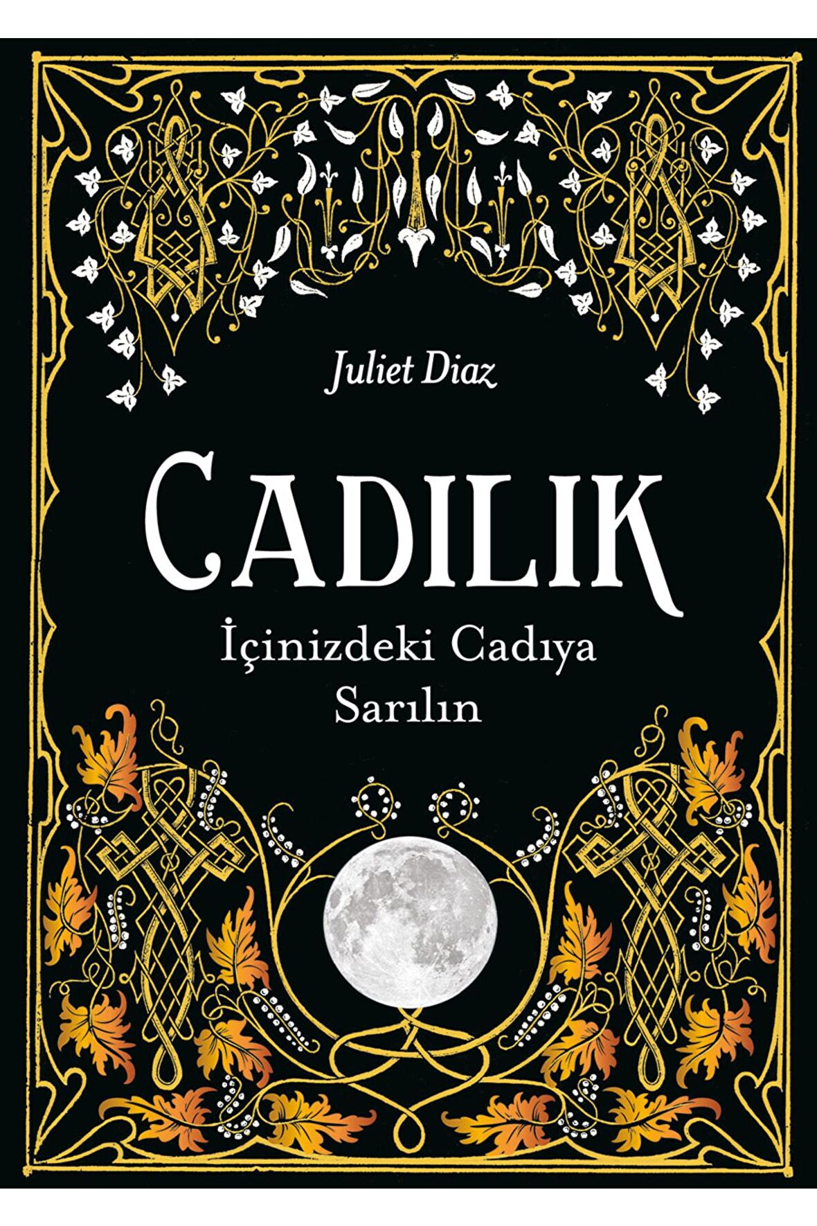 Cadılık - Juliet Diaz